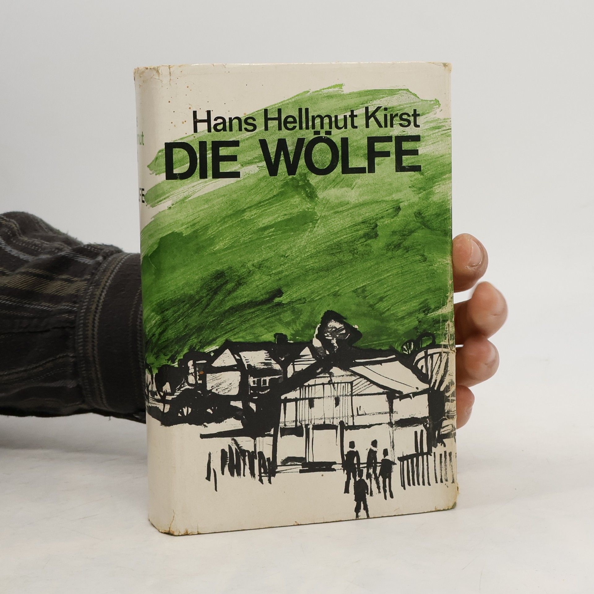 Hans Hellmut Kirst Die Wölfe