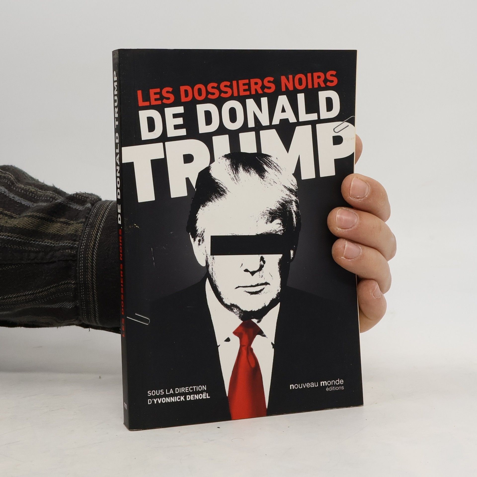 Les dossiers noirs de Donald Trump