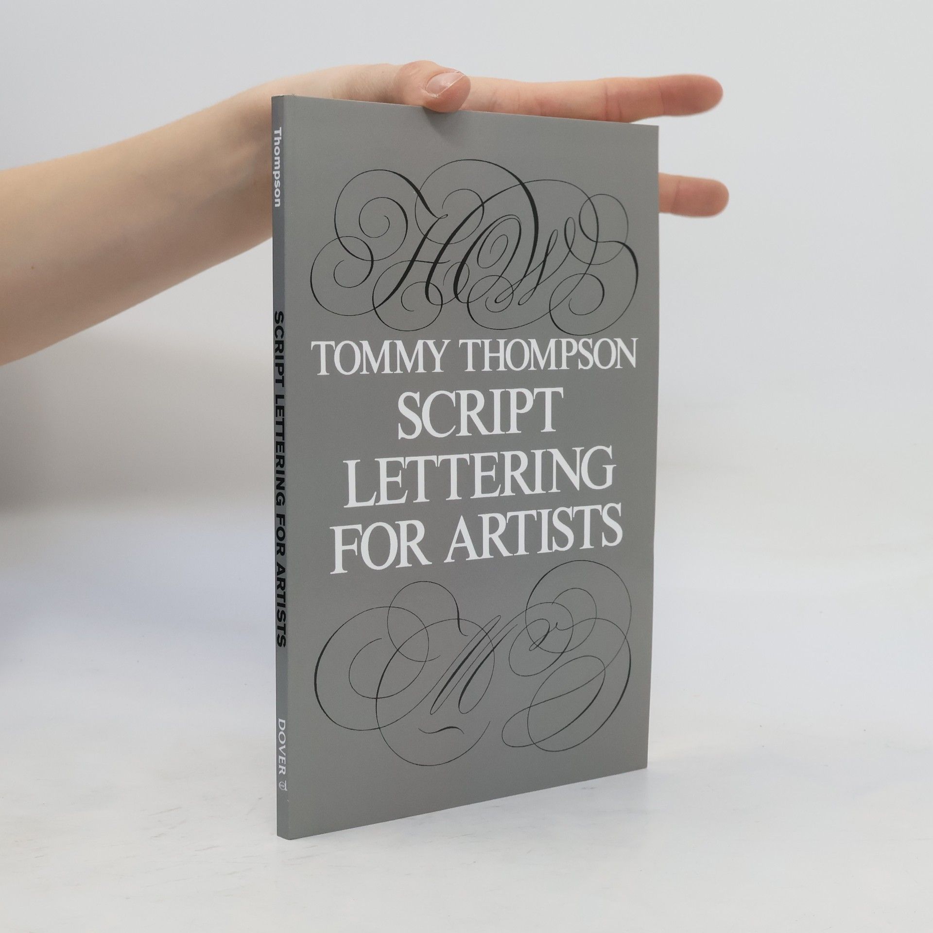 Tommy Thompson Script Lettering for Artists