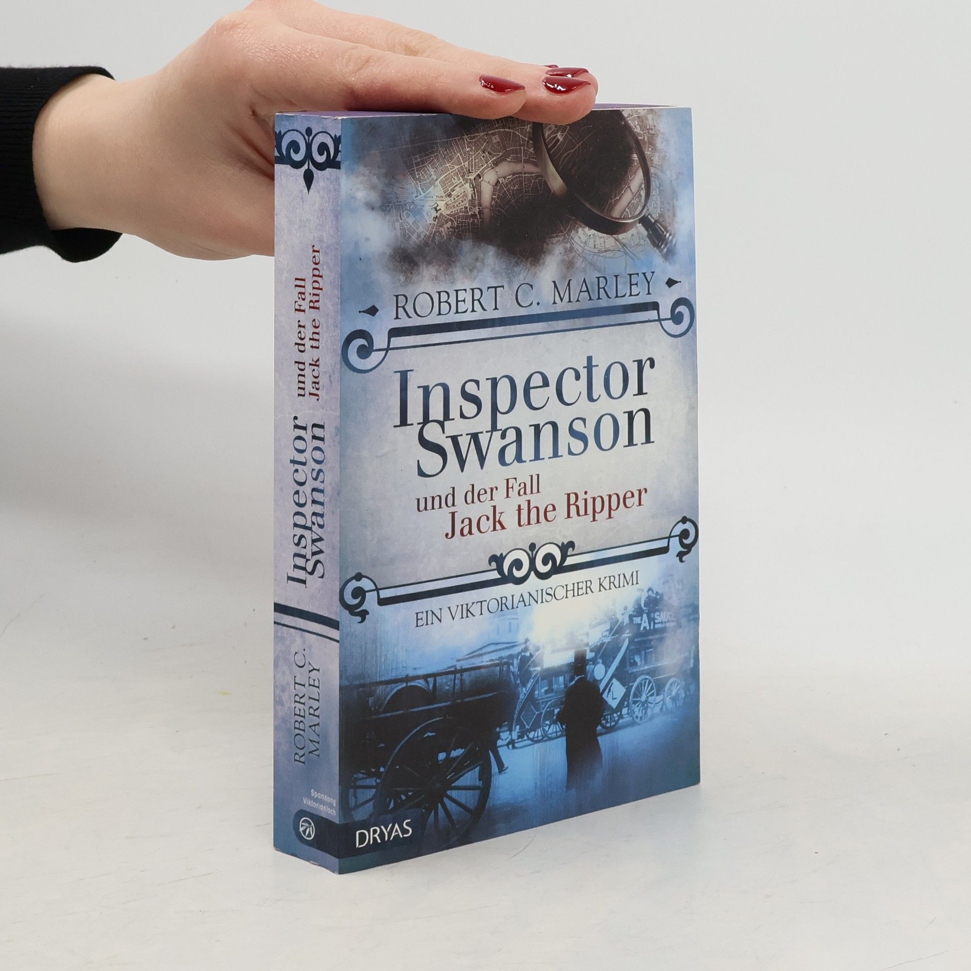 Robert Merle Inspector Swanson und der Fall Jack the Ripper