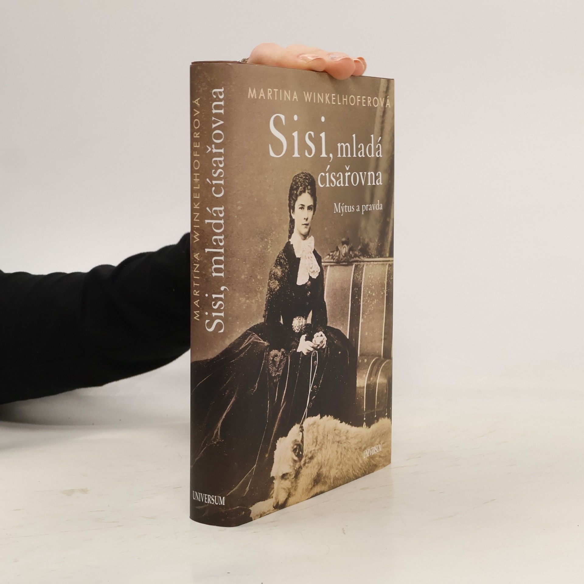 Martina Winkelhofer Sisi, mladá císařovna : mýtus a pravda