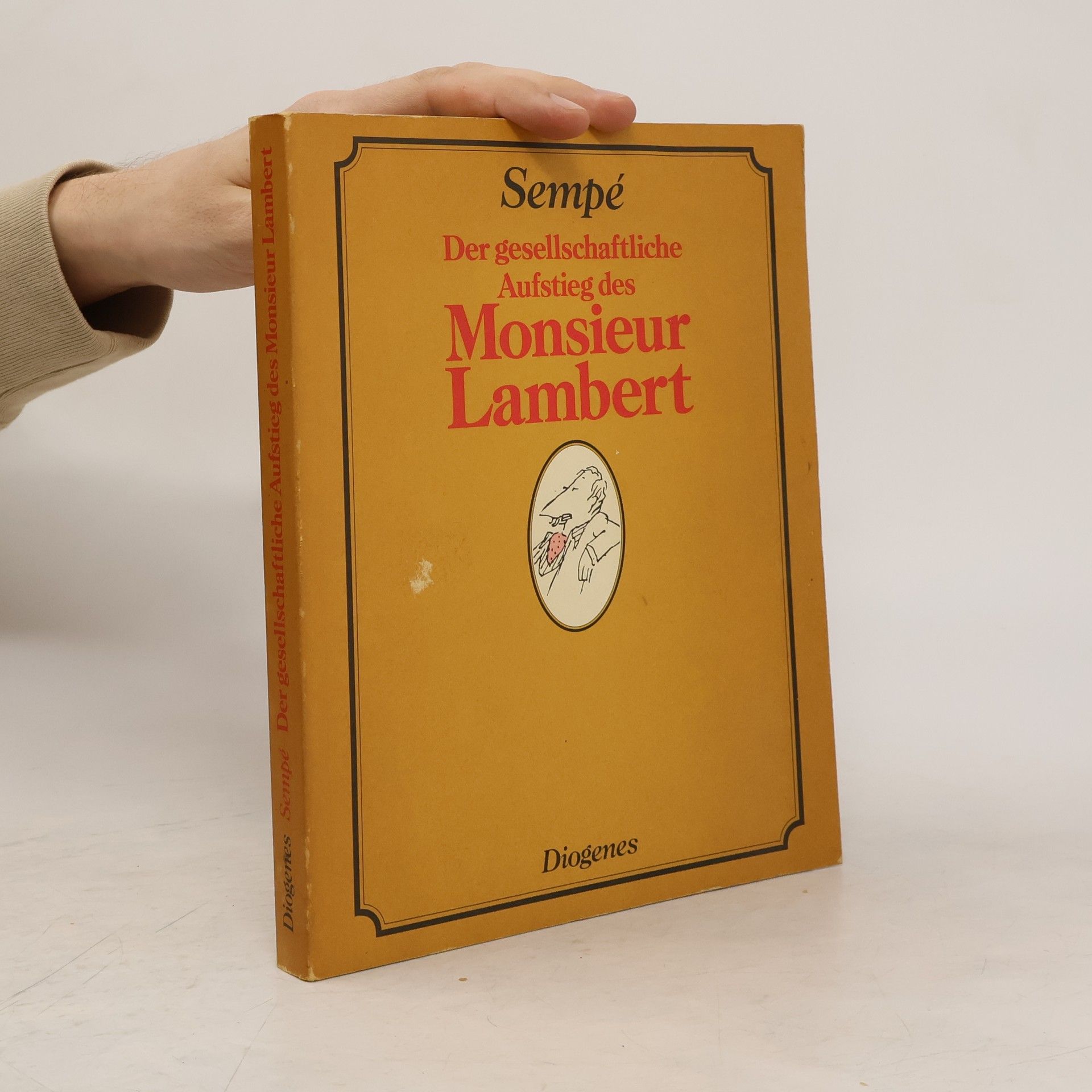 Jean-Jacques Sempé Der gesellschaftliche Aufstieg des Monsieur Lambert