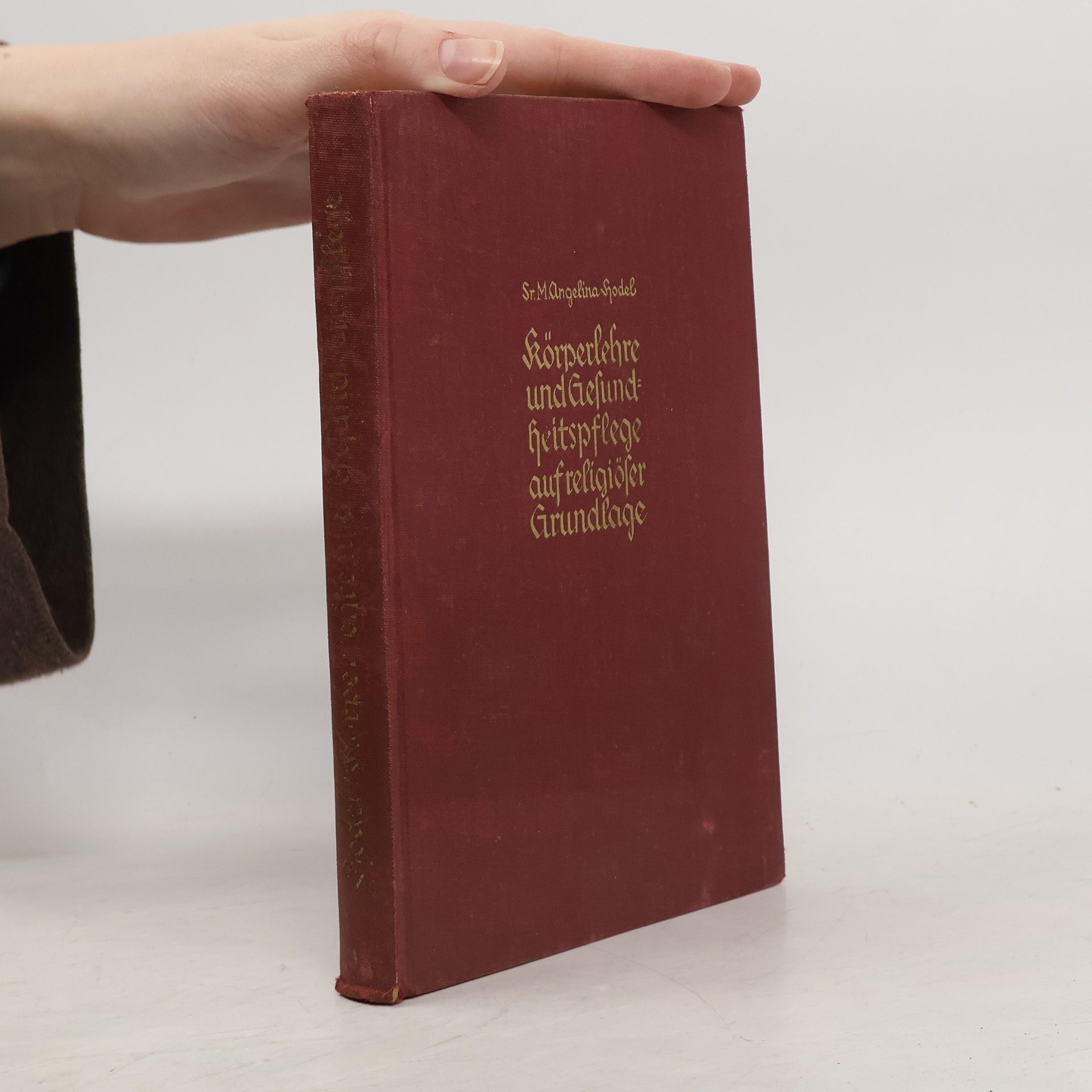 Angelina Hodel Körperlehre und Gesundheitspflege auf religiöser Grundlage