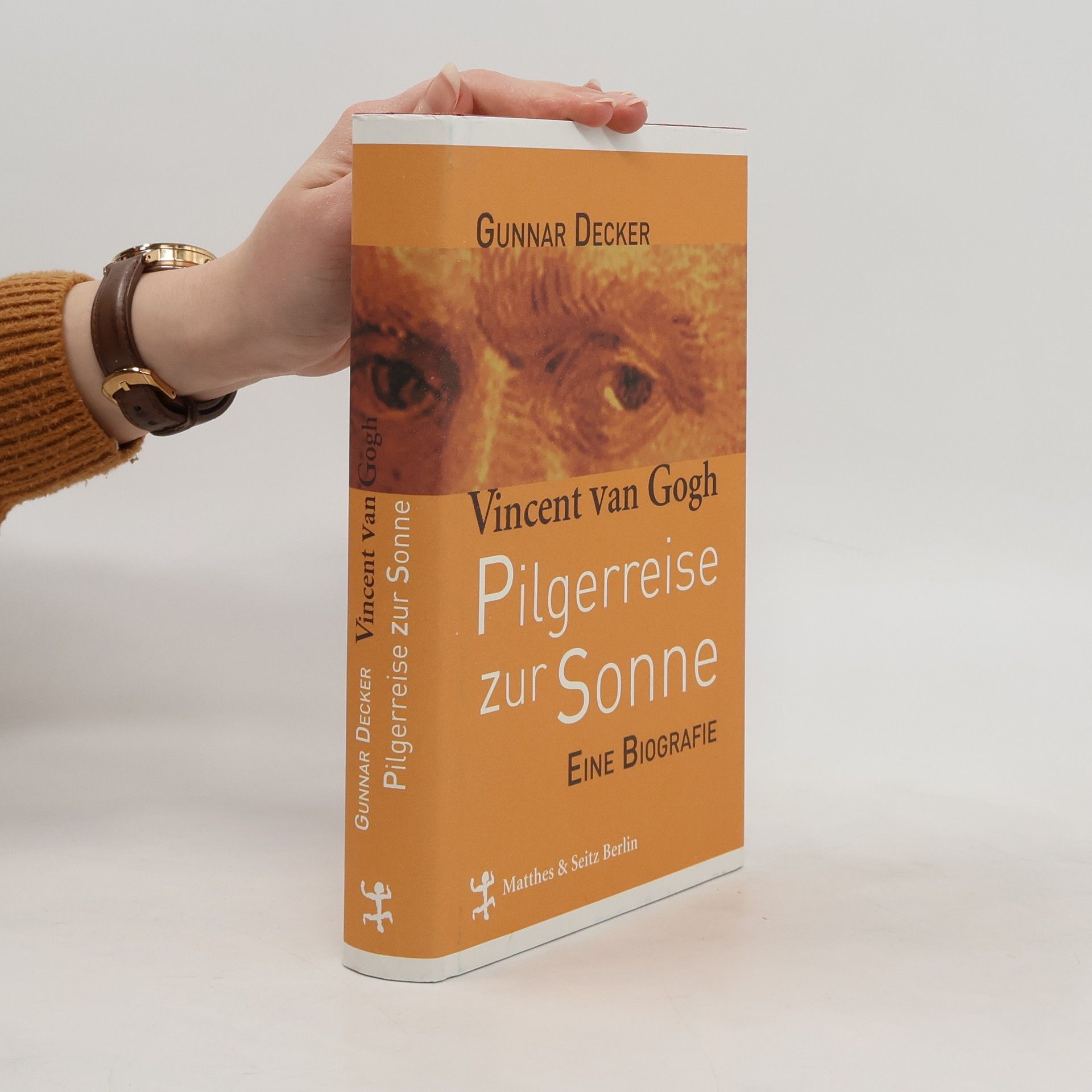 Gunnar Decker Vincent van Gogh