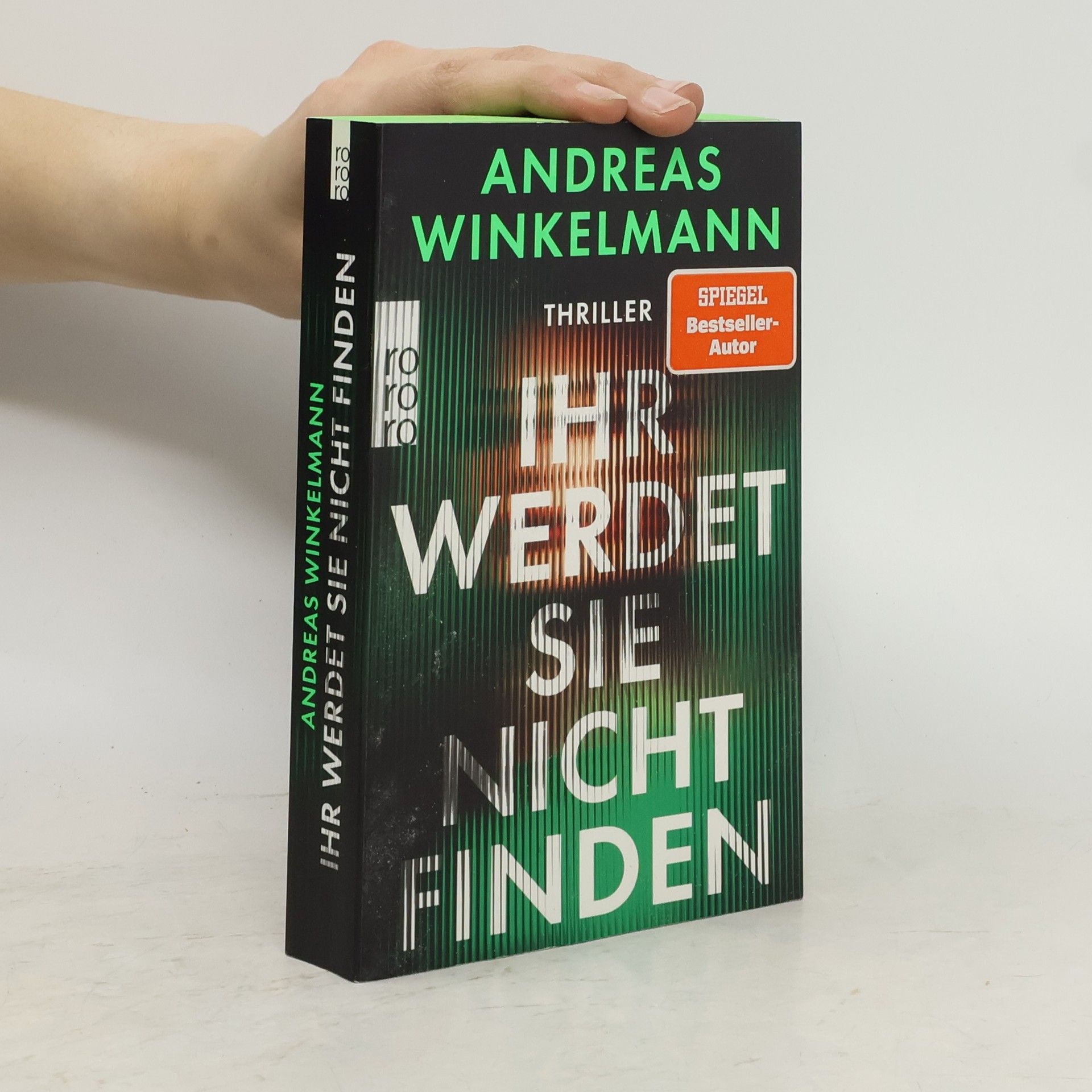 Andreas Winkelmann Ihr werdet sie nicht finden