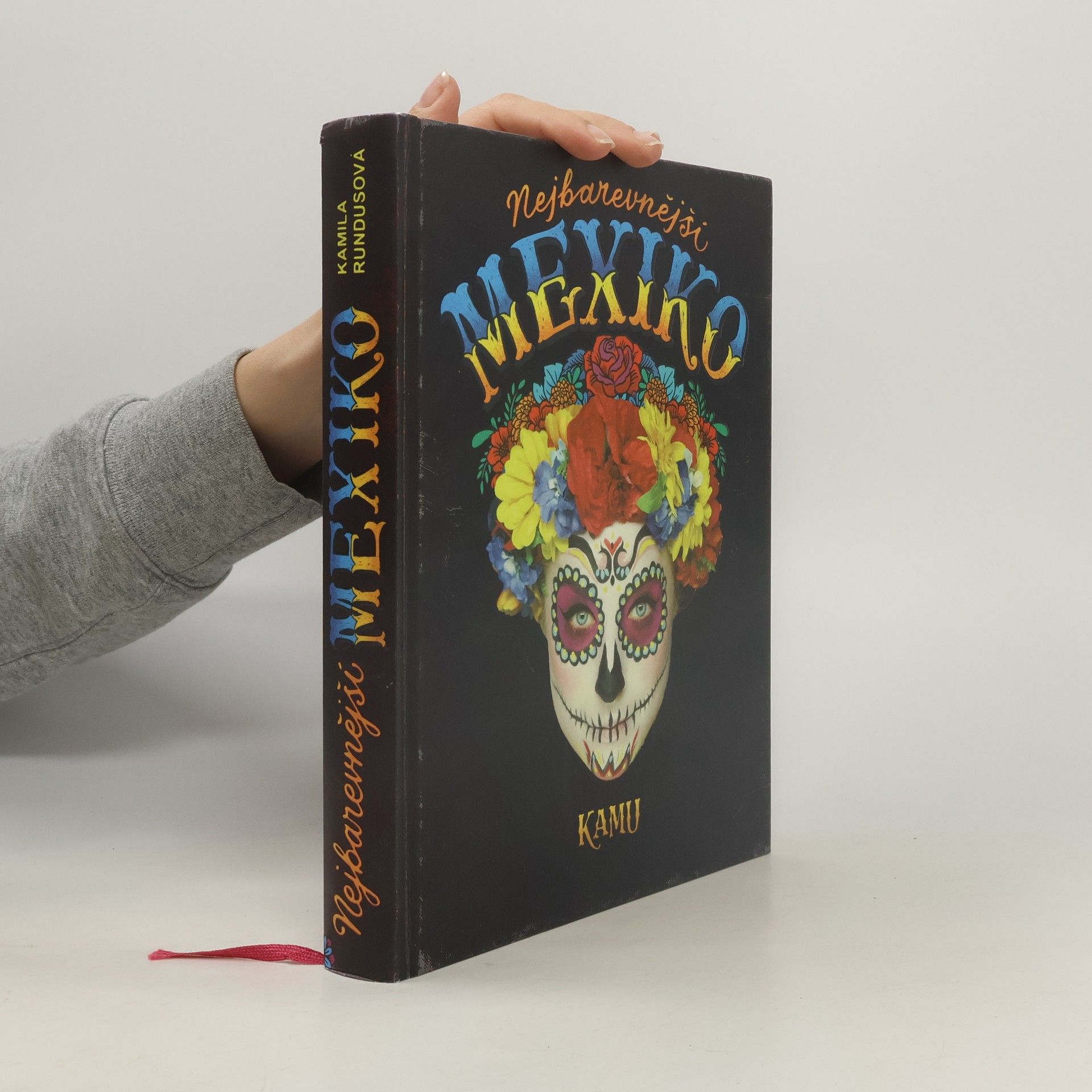 Kamila Rundusová Nejbarevnější Mexiko