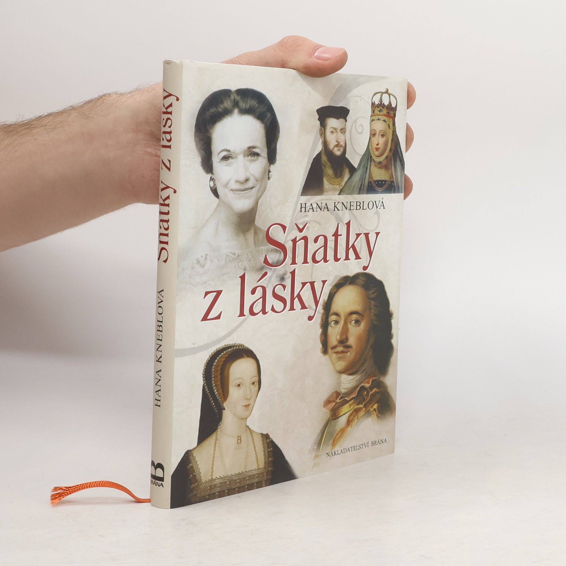 Hana Kneblová Sňatky z lásky