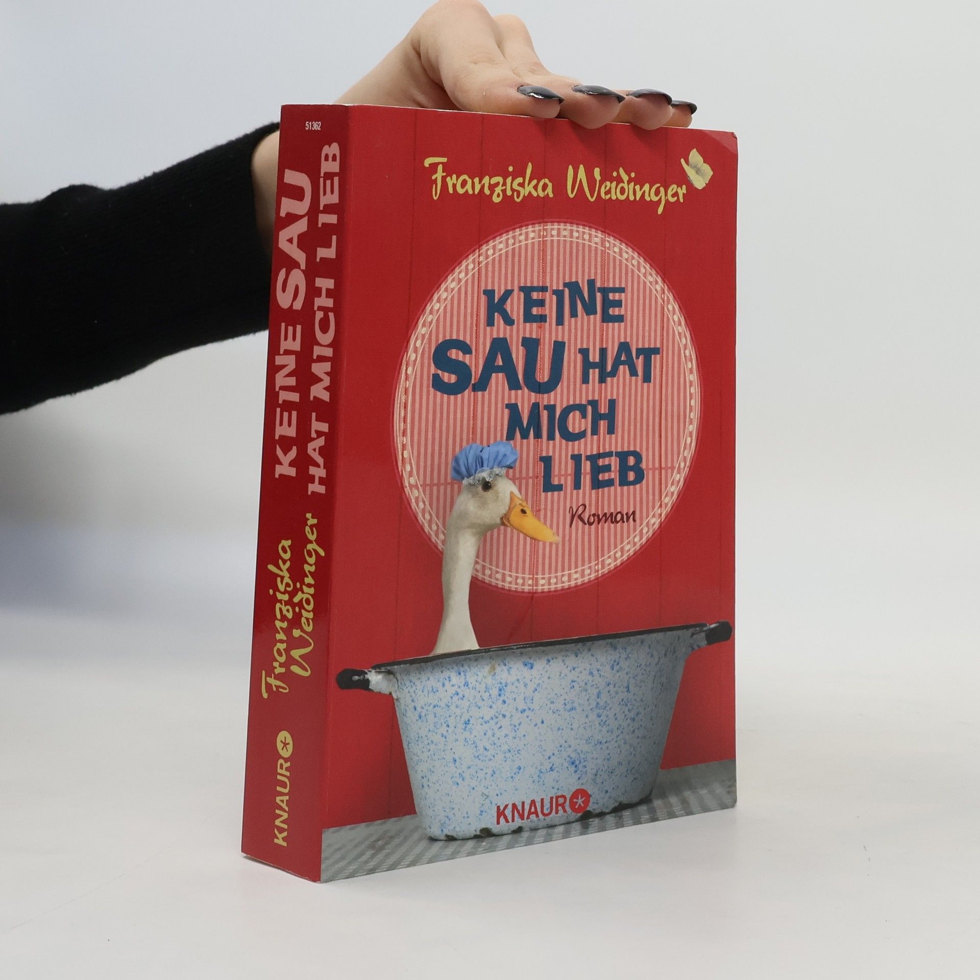 Franziska Weidinger Keine Sau hat mich lieb