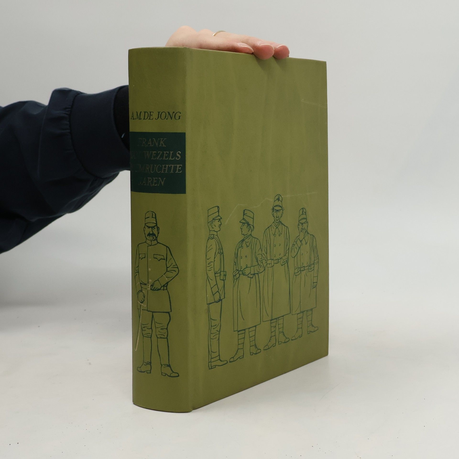 Adrianus Michael de Jong Frank van Wezels roemruchte jaren