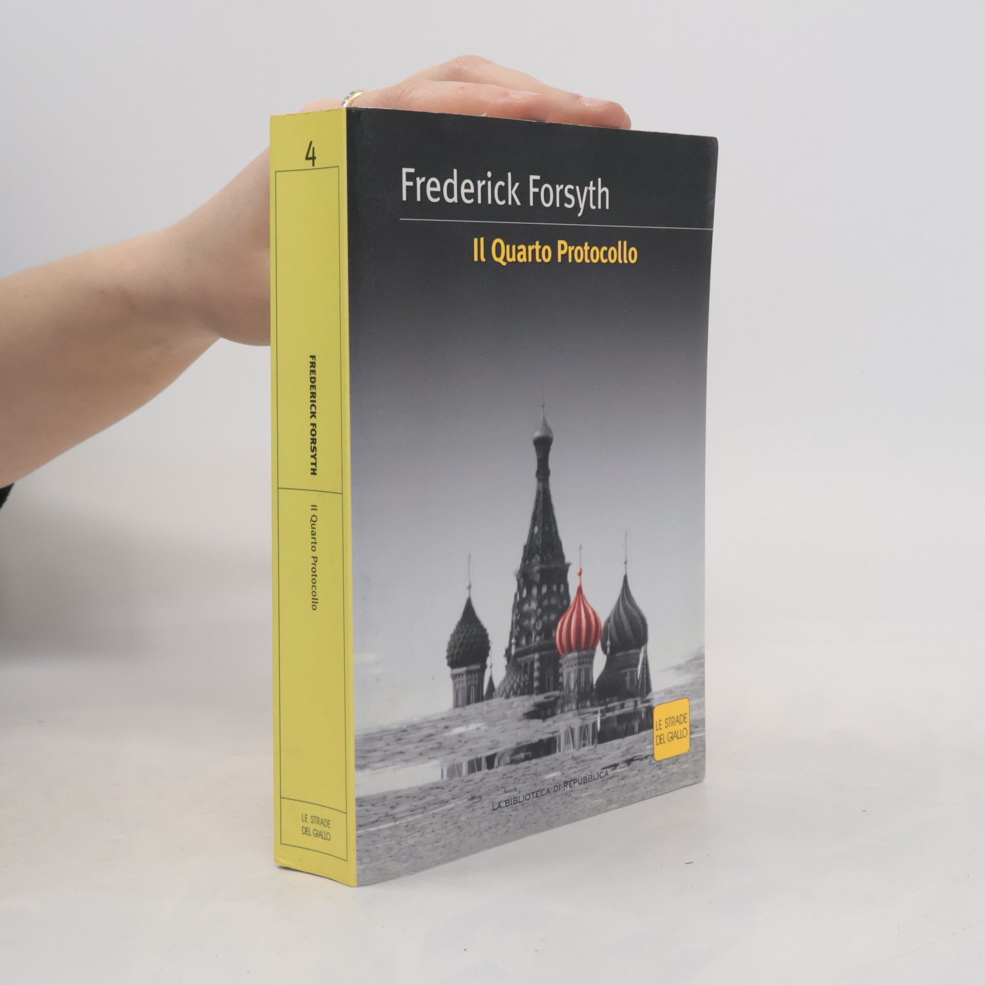 Frederick Forsyth Il Quatro Protocollo