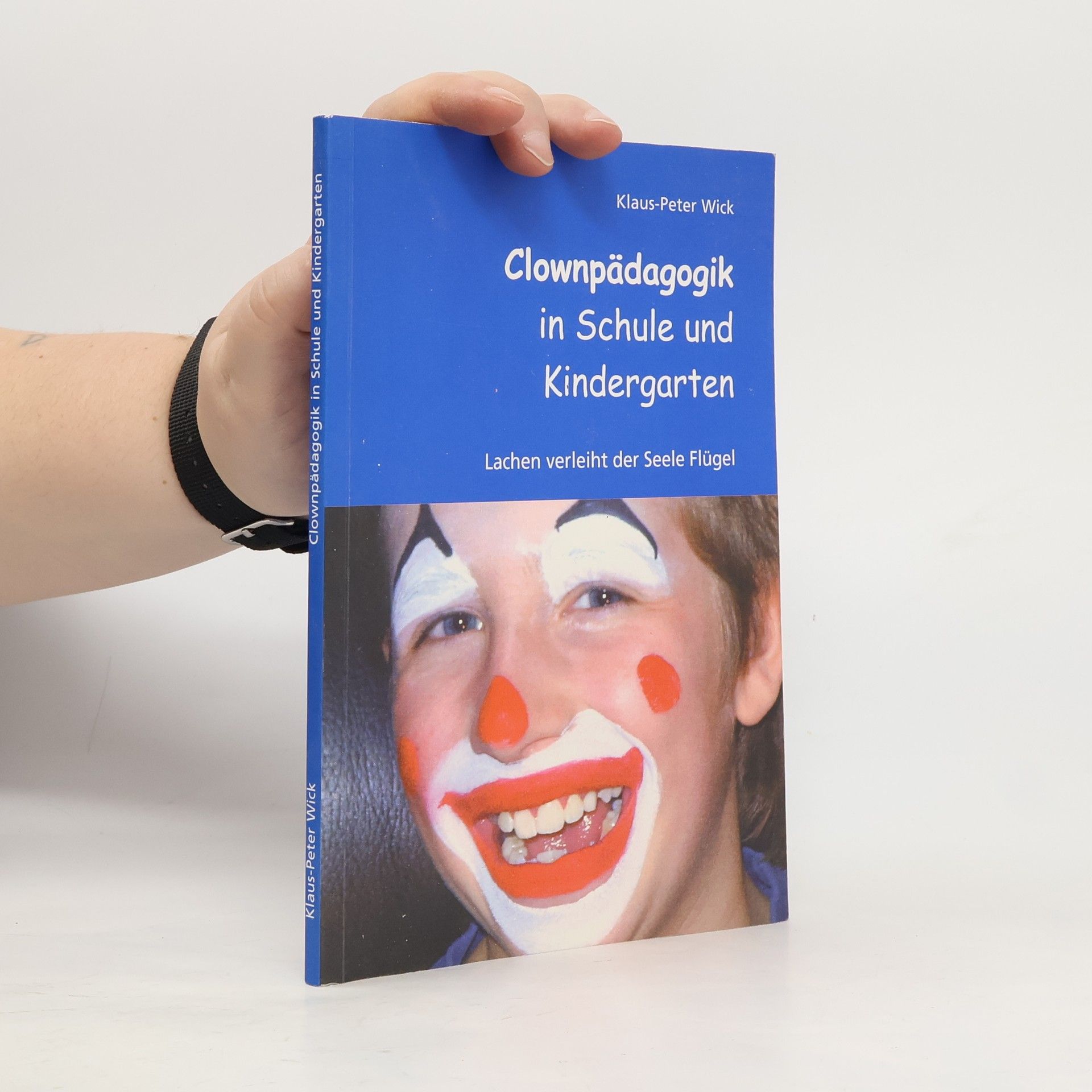 Clownpädagogik in Schule und Kindergarten