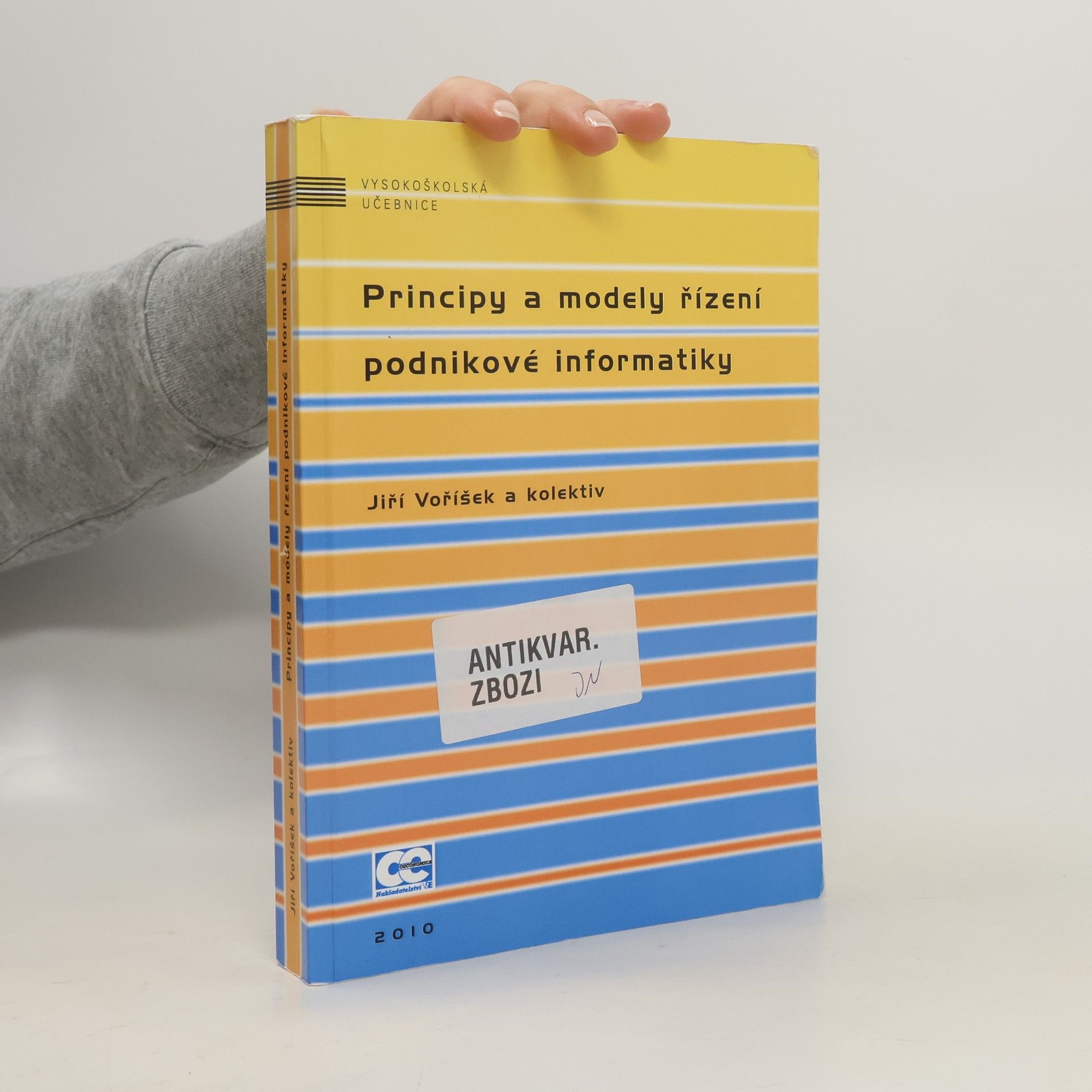 Jiří Voříšek Principy a modely řízení podnikové informatiky