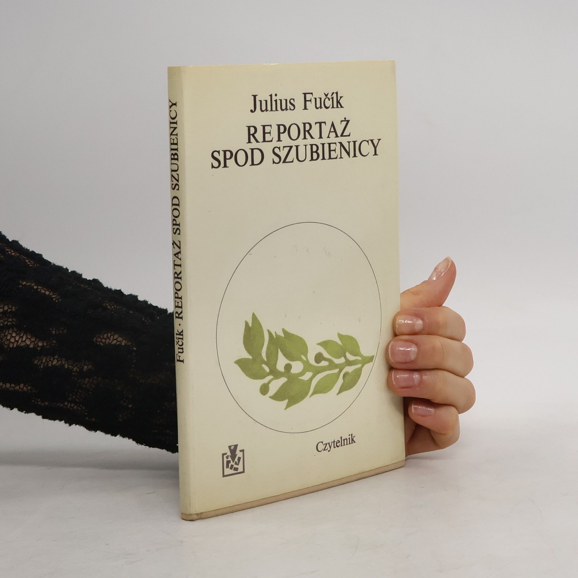 Julius Fučík Reportaż spod szubienicy