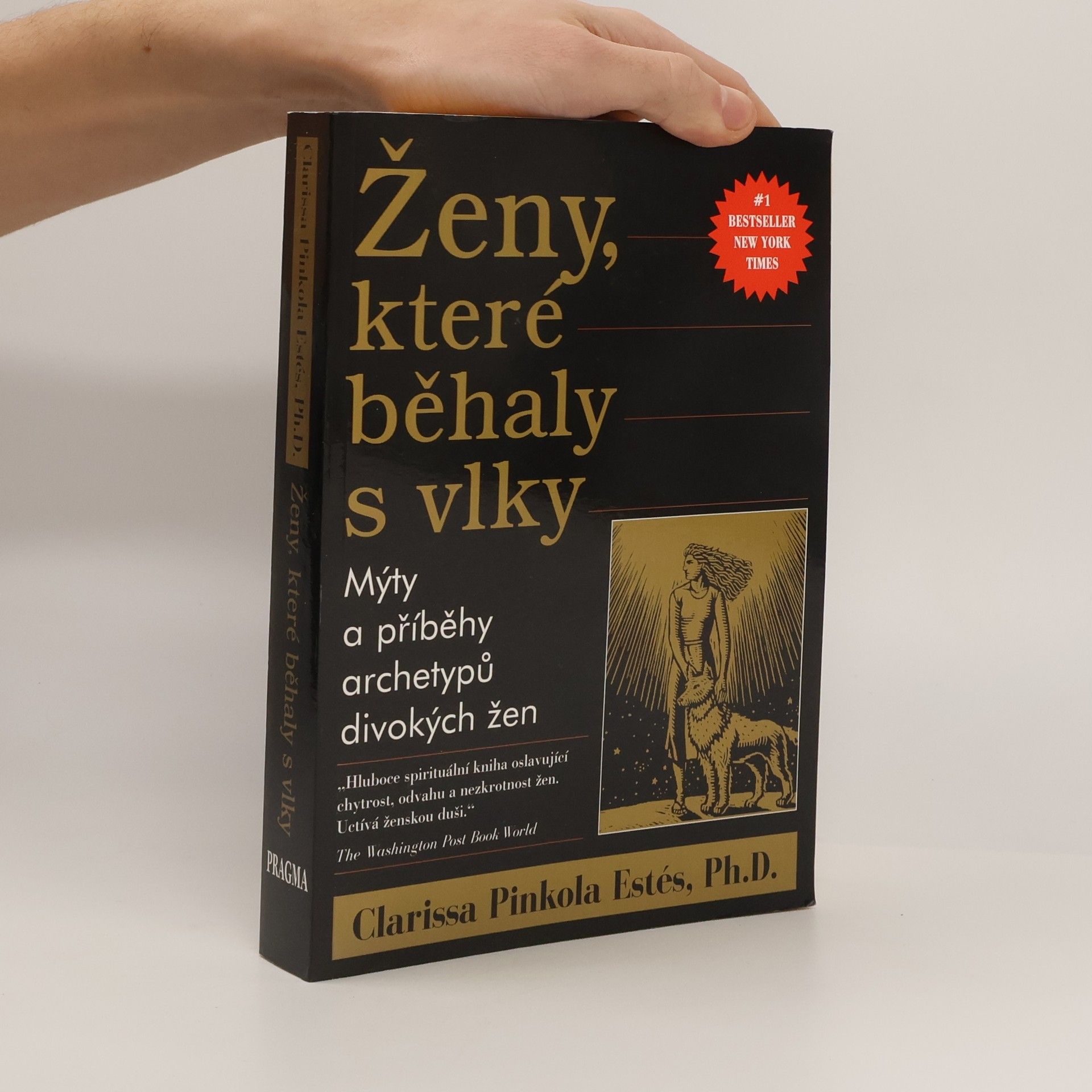 Clarissa Pinkola Estés Ženy, které běhaly s vlky