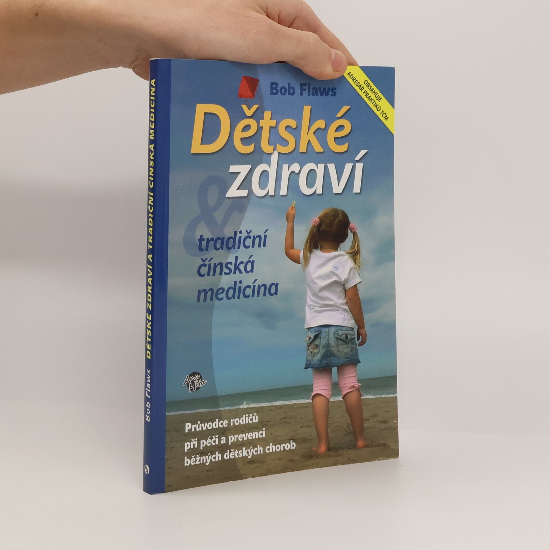 Bob Flaws Dětské zdraví a tradiční čínská medicína