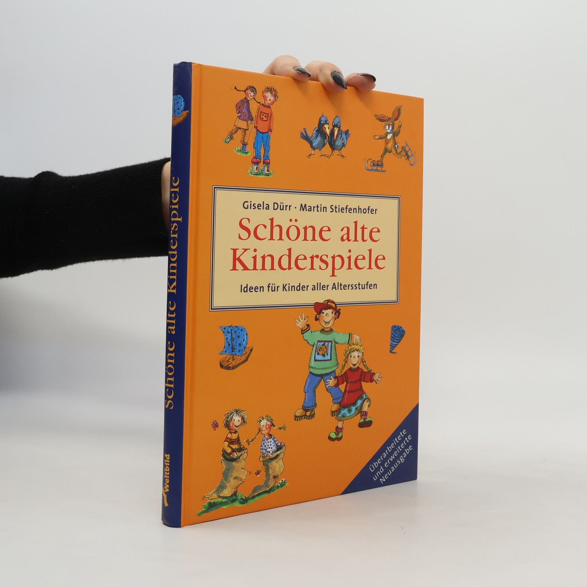 Martin Stiefenhofer Schöne alte Kinderspiele