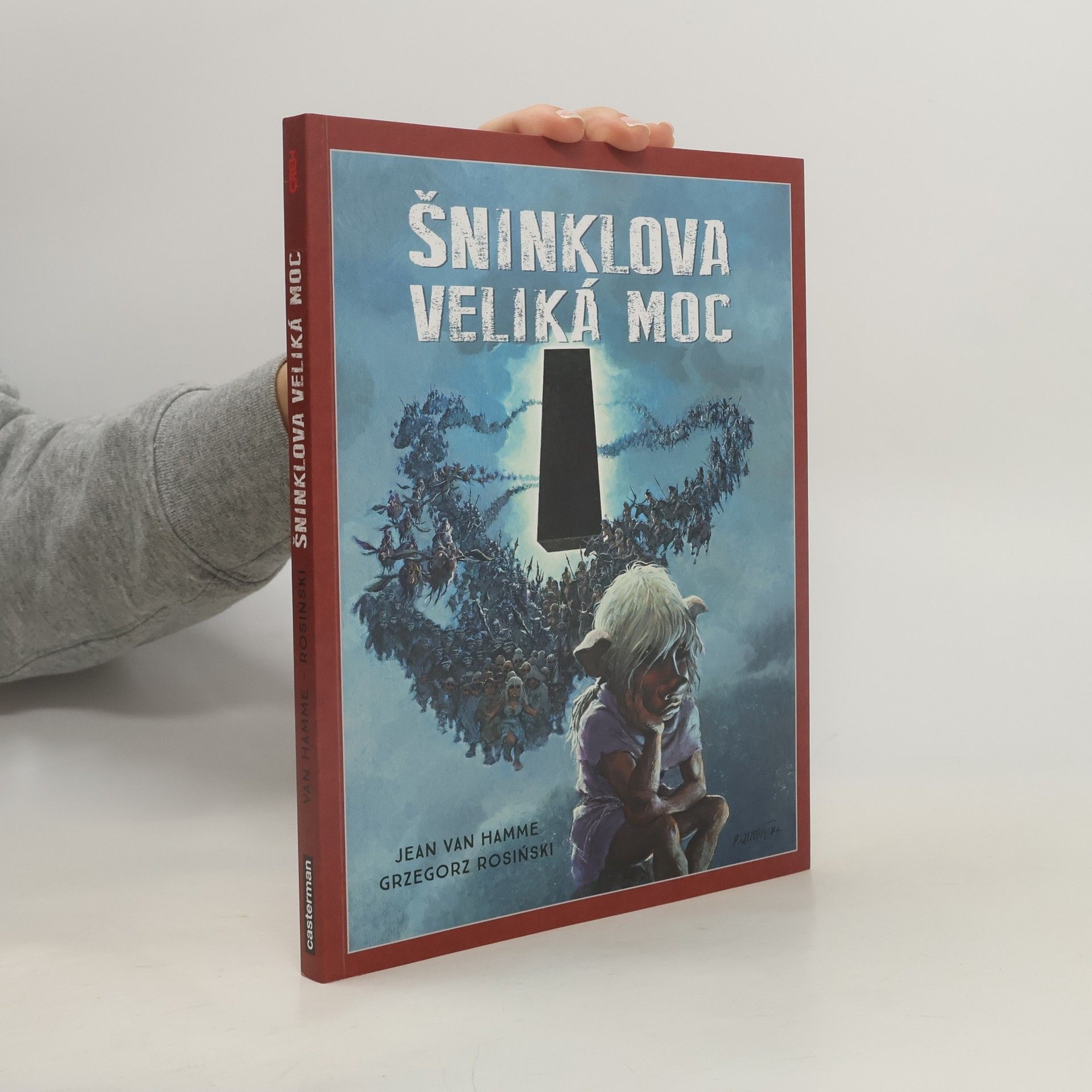 Grzegorz Rosiński Šninklova veliká moc