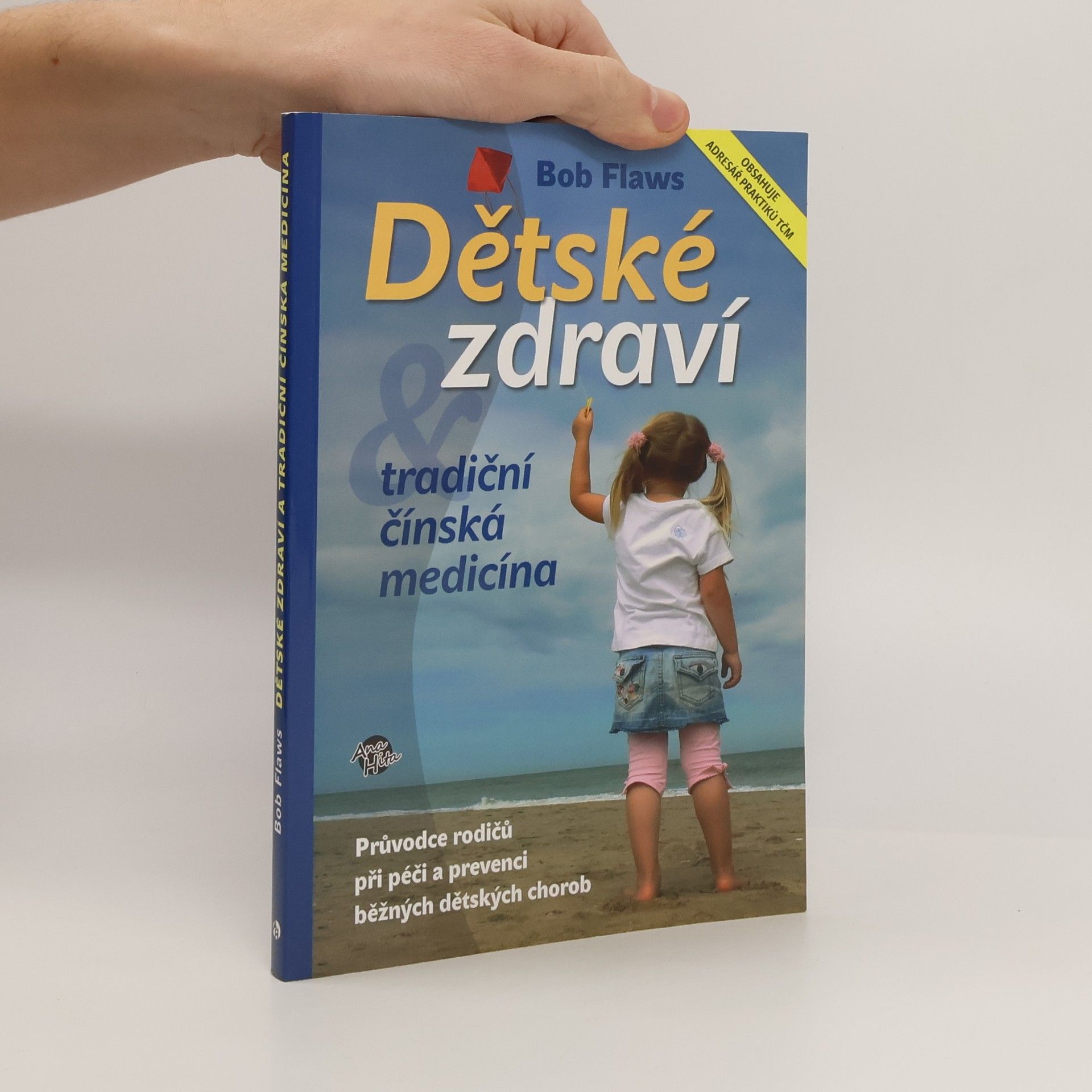 Bob Flaws Dětské zdraví a tradiční čínská medicína