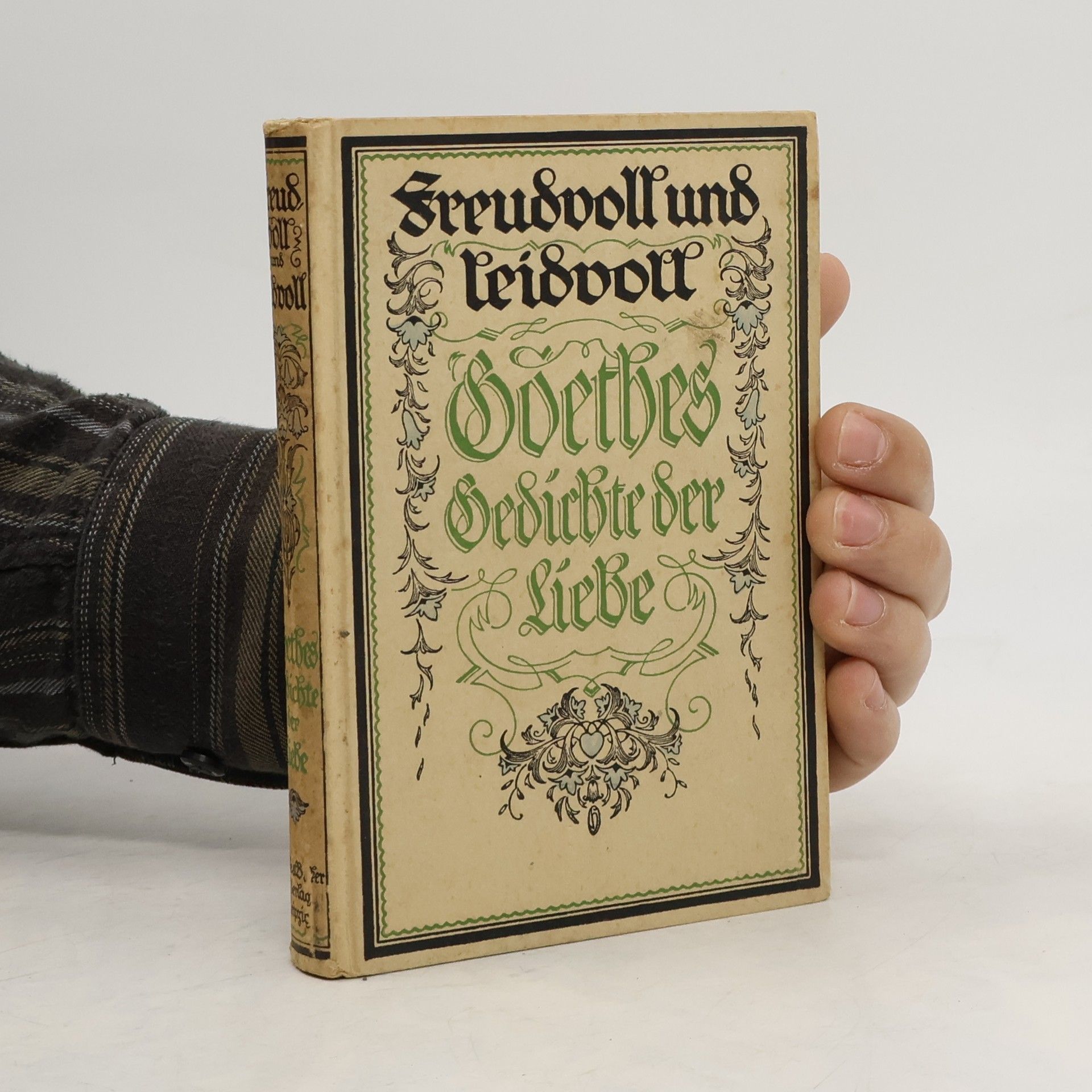 Freudvoll und Leidvoll Goethes Gedichte der Liebe