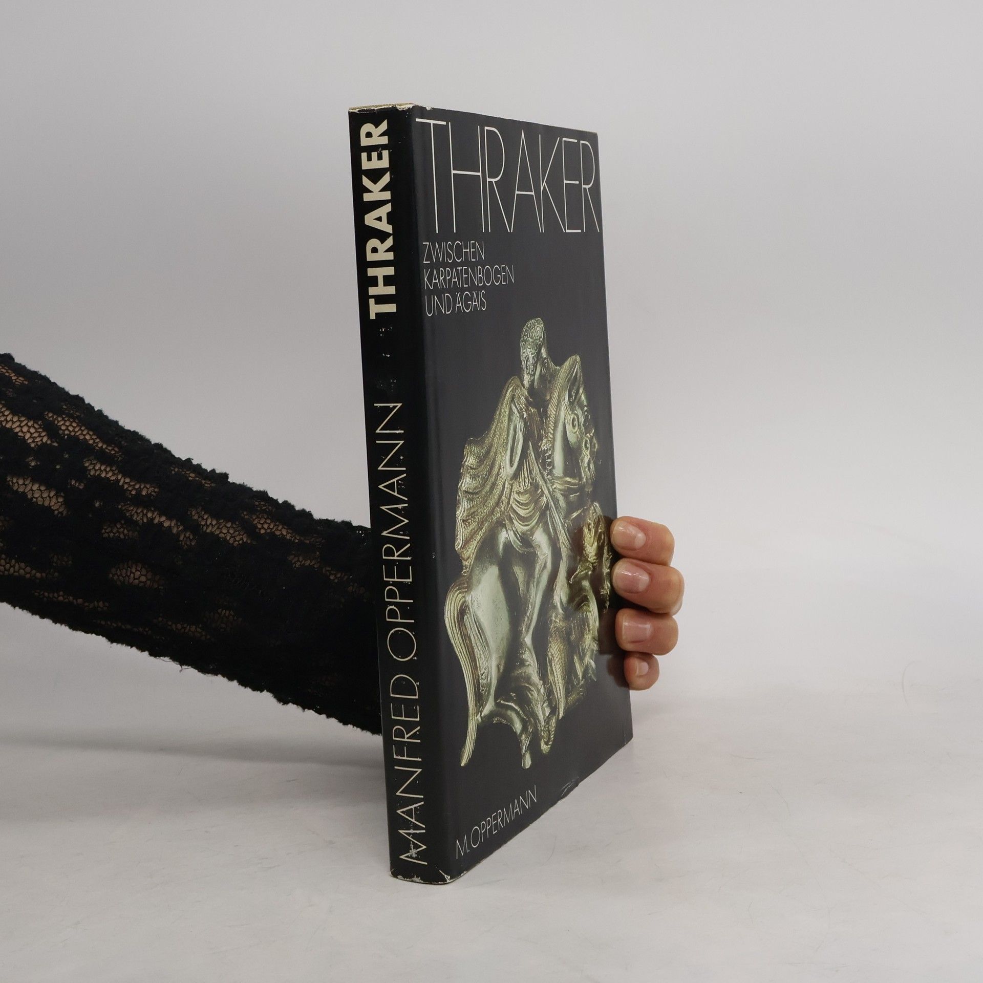 Manfred Oppermann Thraker zwischen Karpatenbogen und Ägäis