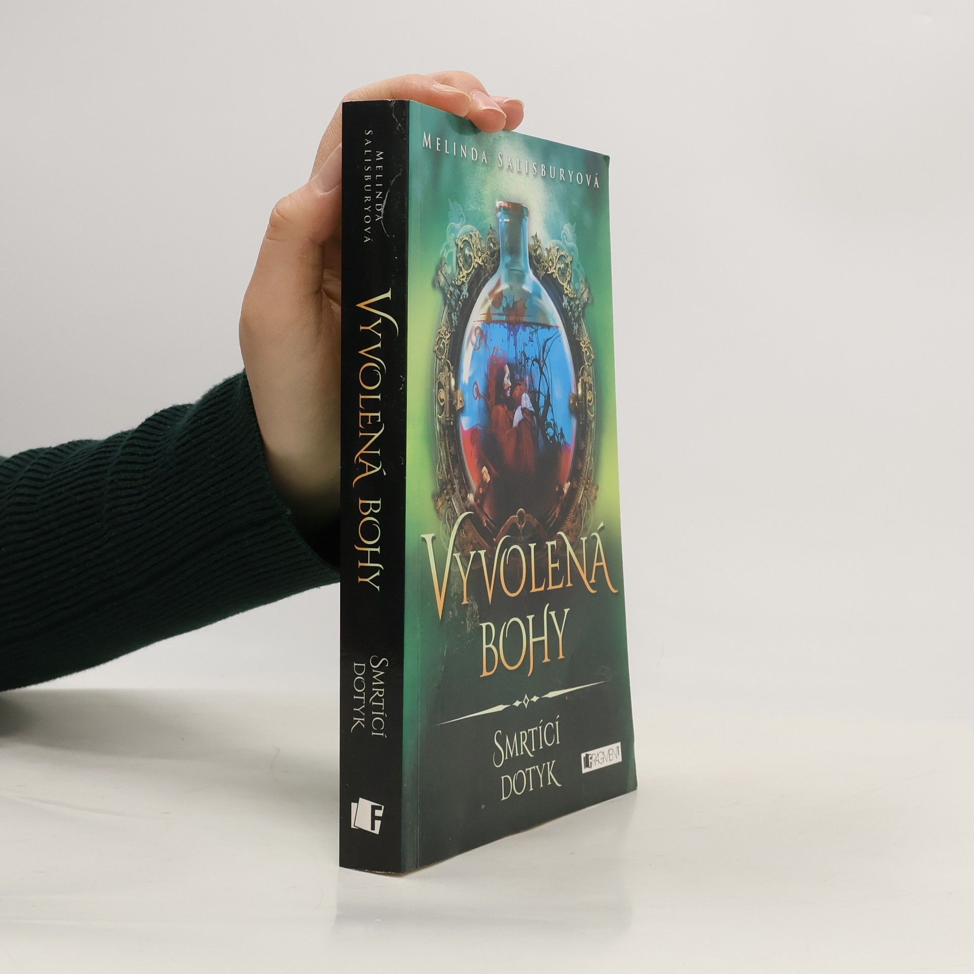 Melinda Salisbury Vyvolená bohy. Smrtící dotyk