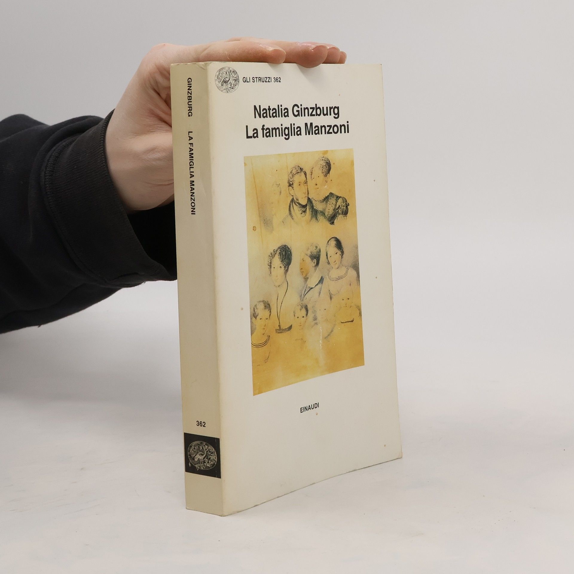 Natalia Ginzburg Gli Struzzi - 362: La famiglia Manzoni
