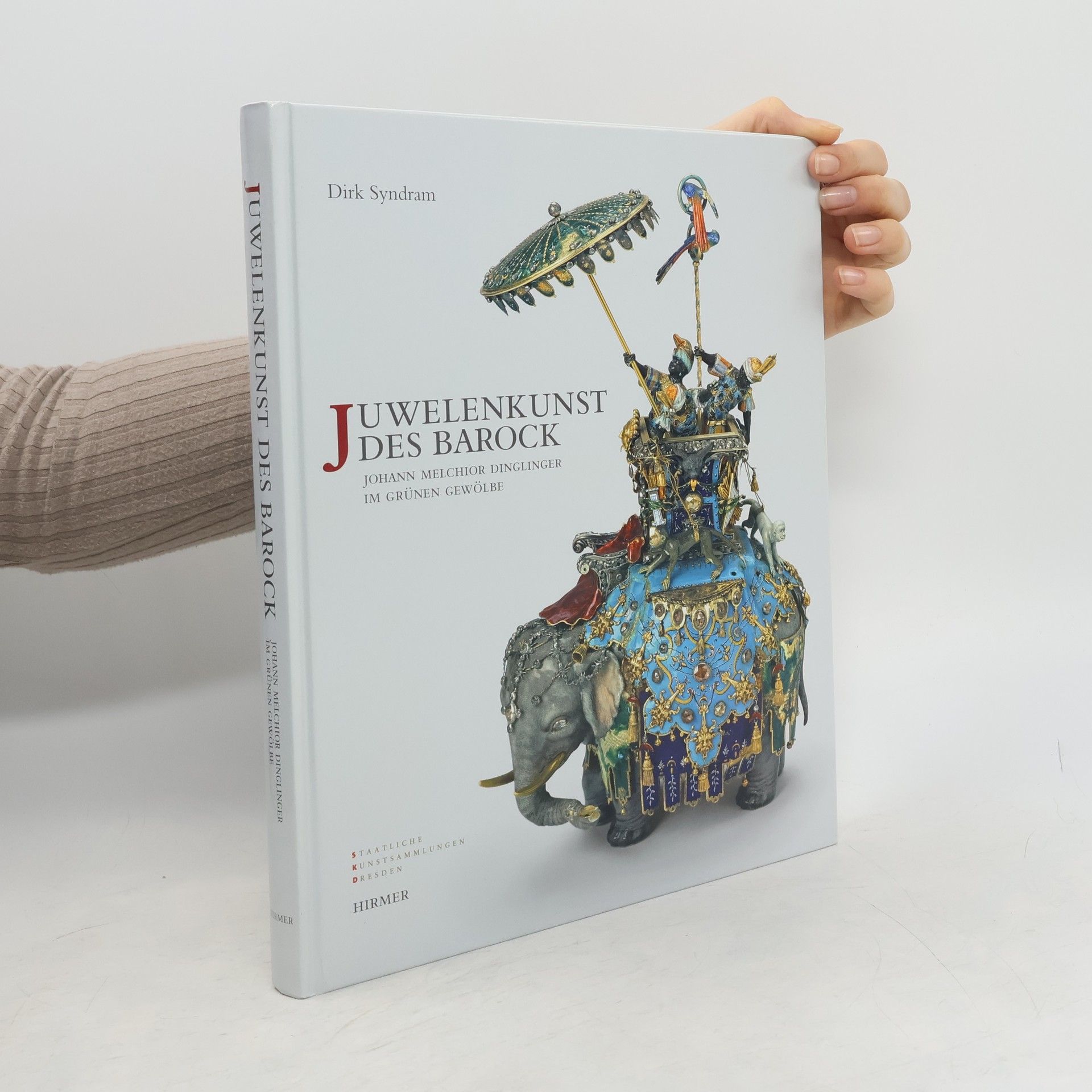 Dirk Syndram Juwelenkunst des Barock