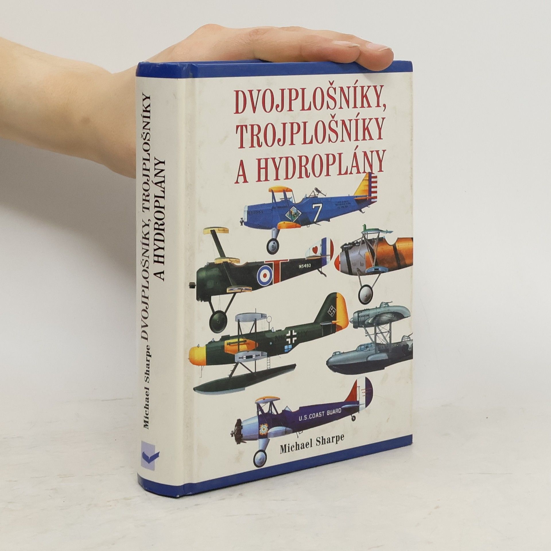 Mike Sharpe Dvojplošníky, trojplošníky a hydroplány