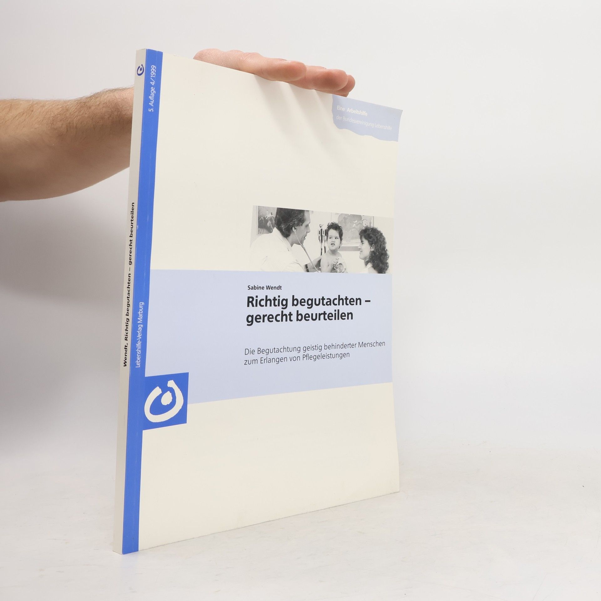 Richtig begutachten - gerecht beurteilen