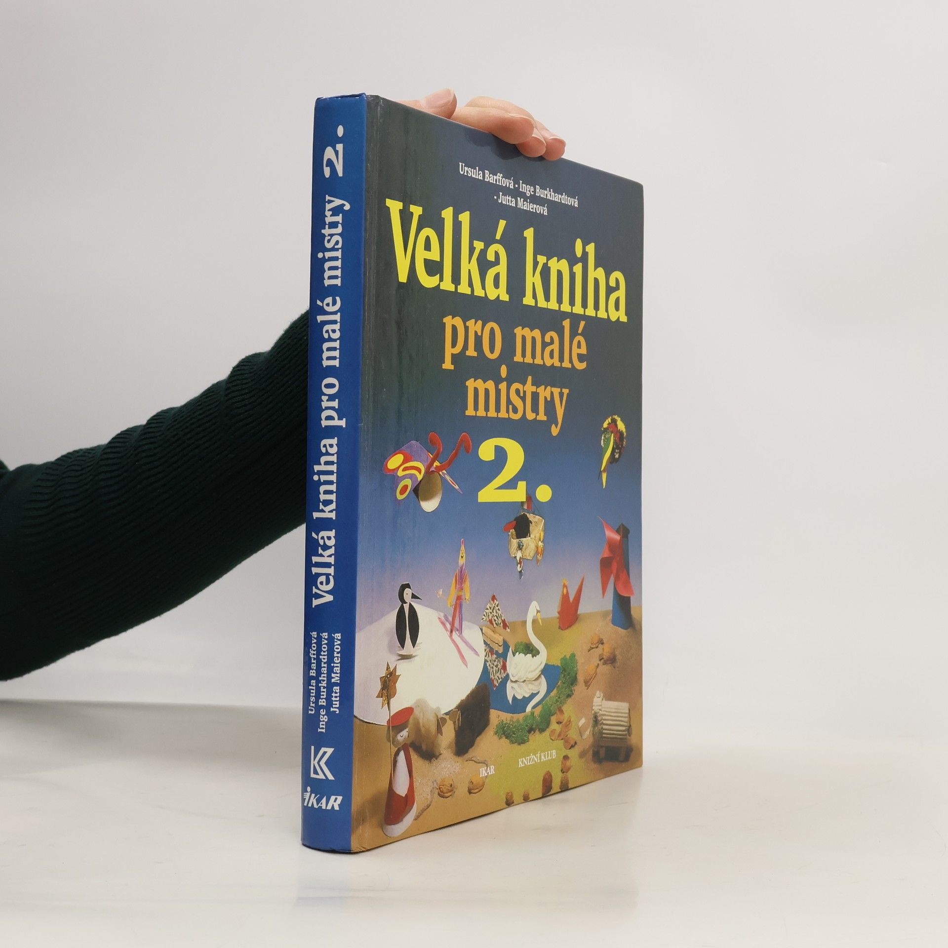 Ursula Barff Velká kniha pro malé mistry. 2. díl