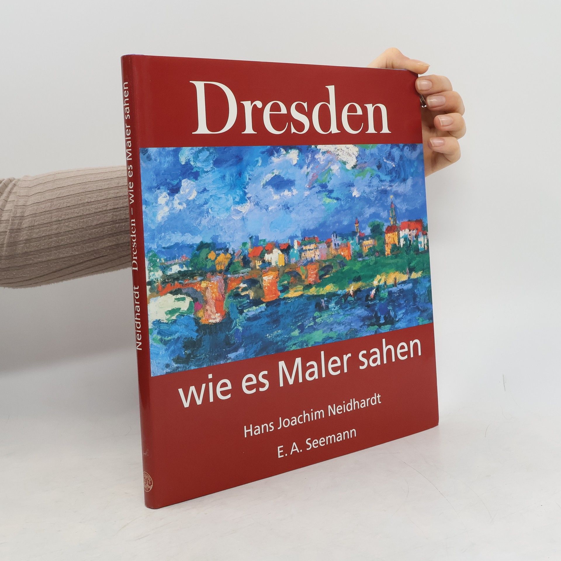 Hans Joachim Neidhardt Dresden, wie es Maler sahen