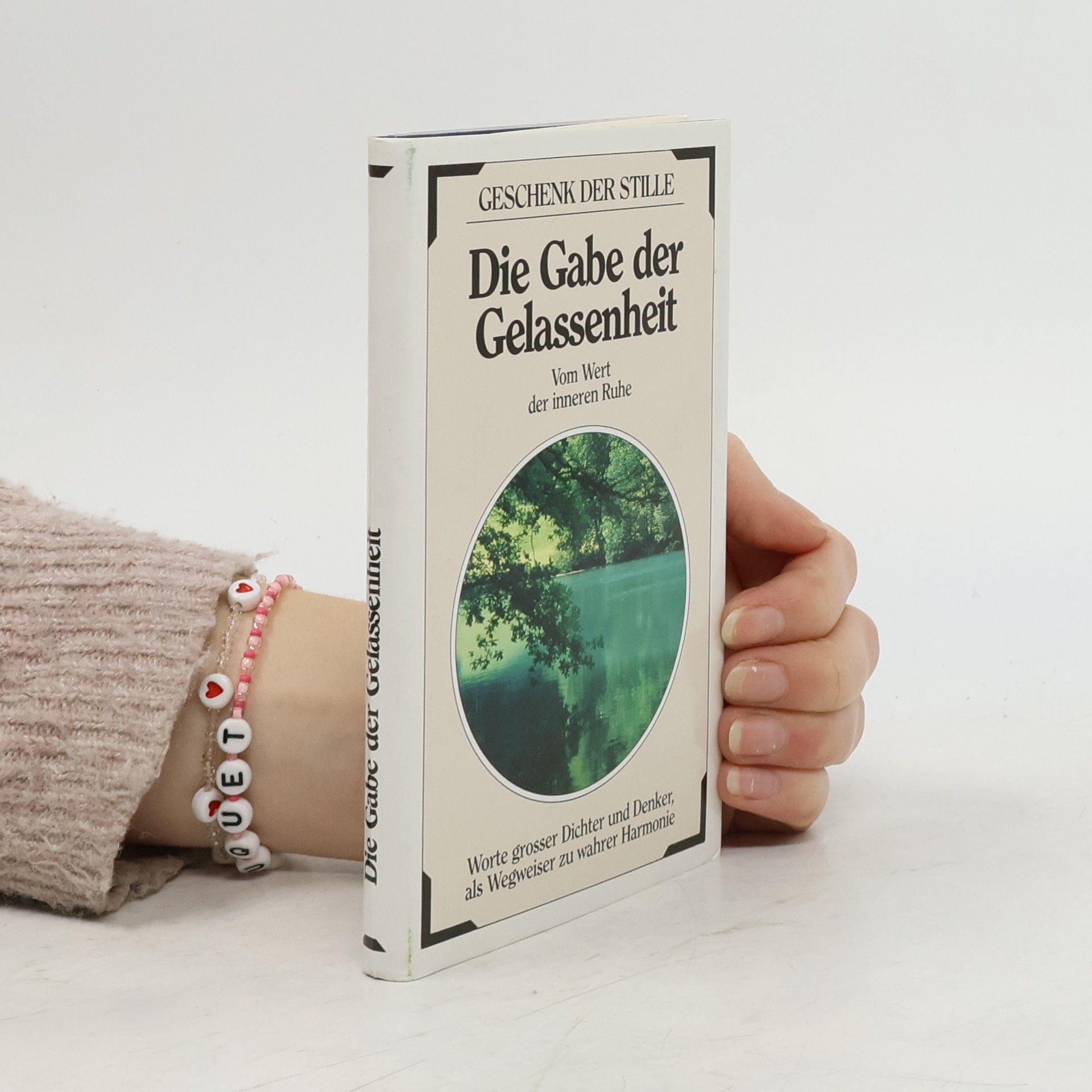 Autorenkollektiv Die Gabe der Gelassenheit