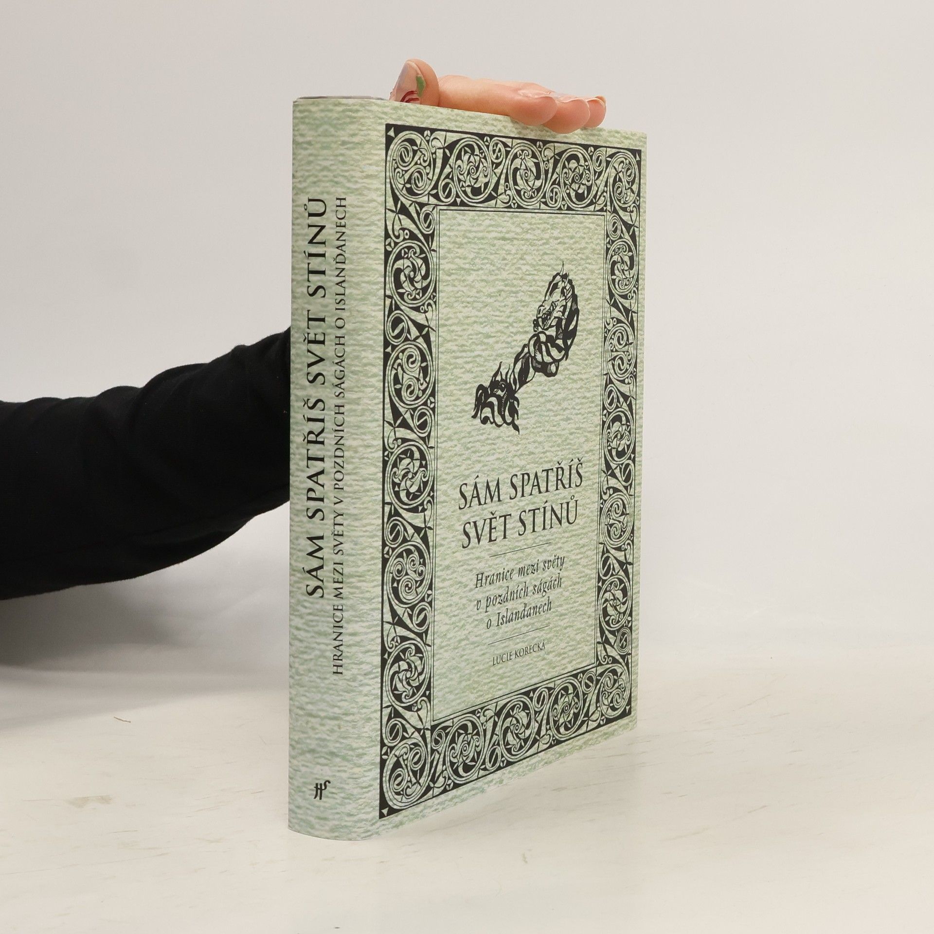 Lucie Korecká Sám spatříš svět stínů