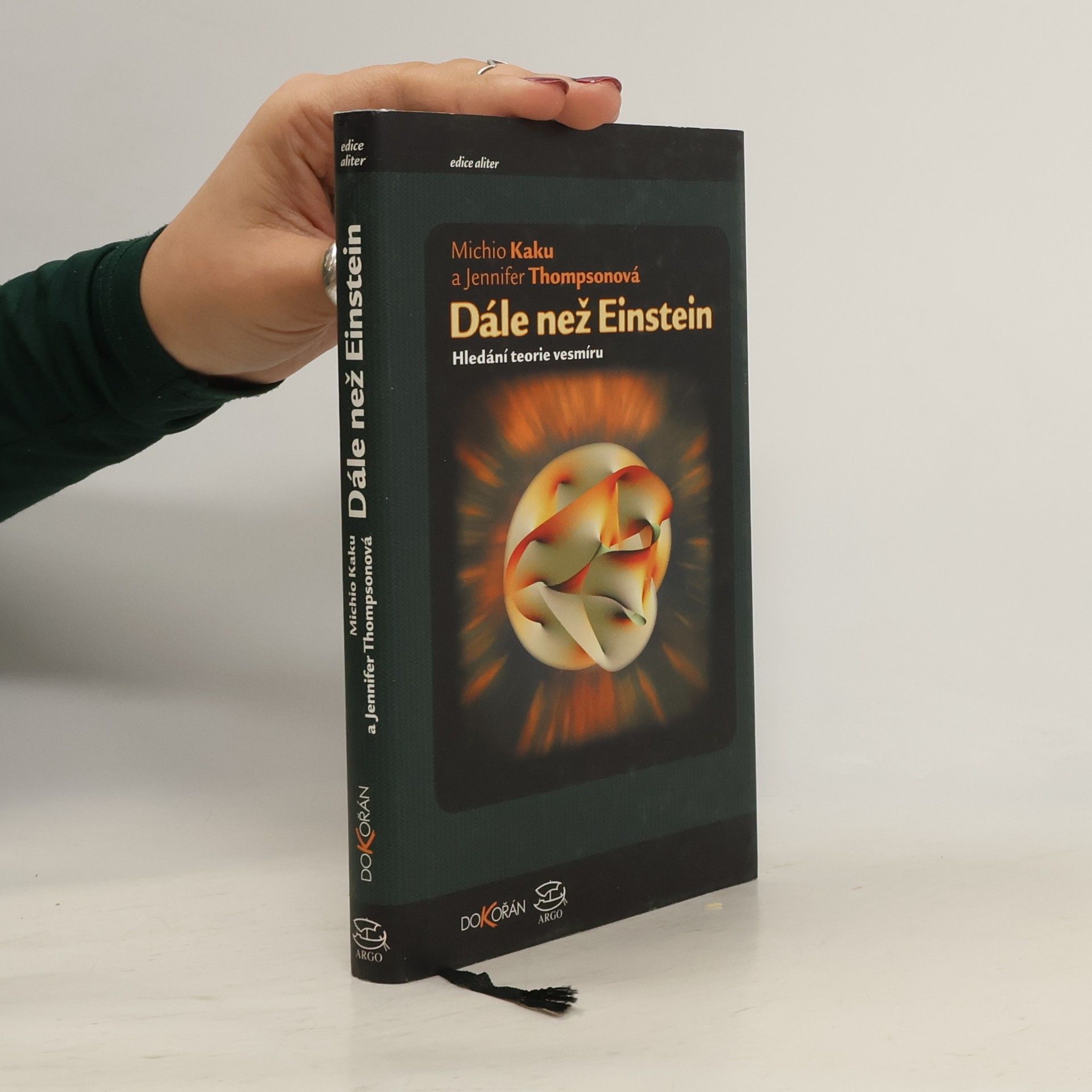 Michio Kaku Dále než Einstein. Hledání teorie vesmíru