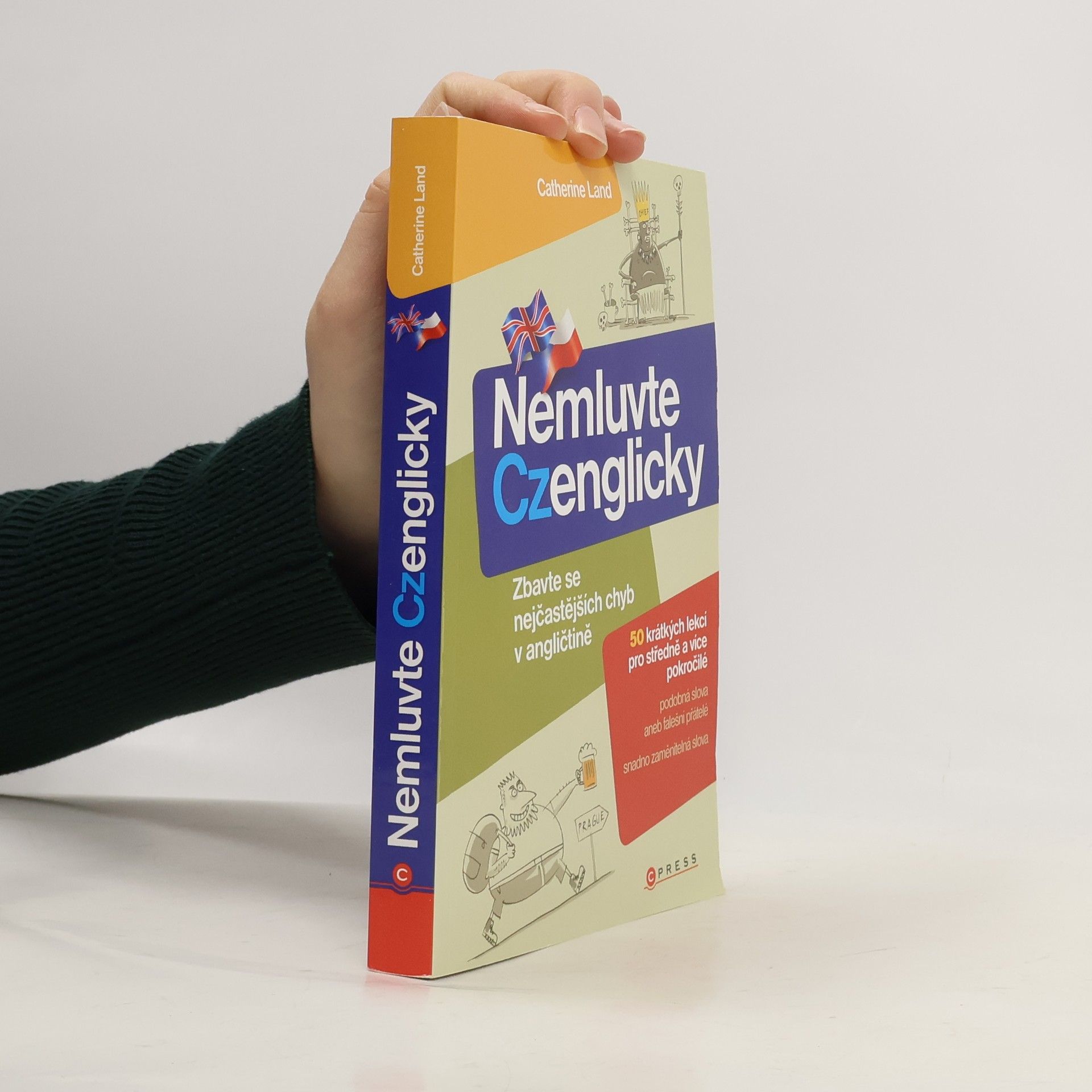 Nemluvte Czenglicky. Zbavte se nejčastějších chyb v angličtině