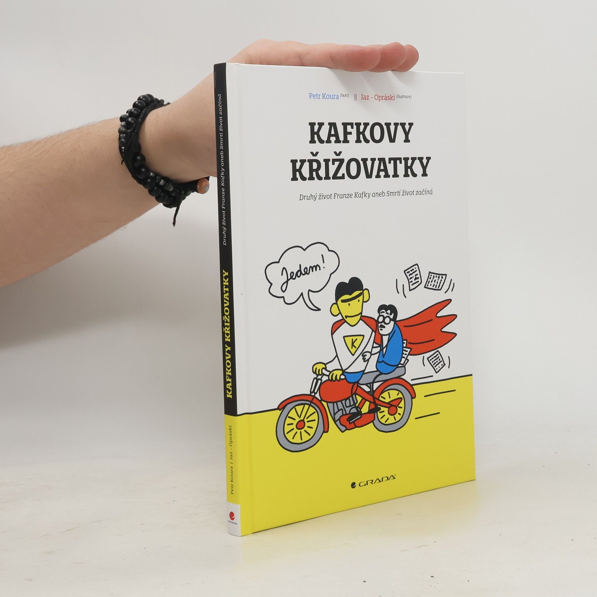 Petr Koura Kafkovy křižovatky: druhý život Franze Kafky, aneb, smrtí život začíná