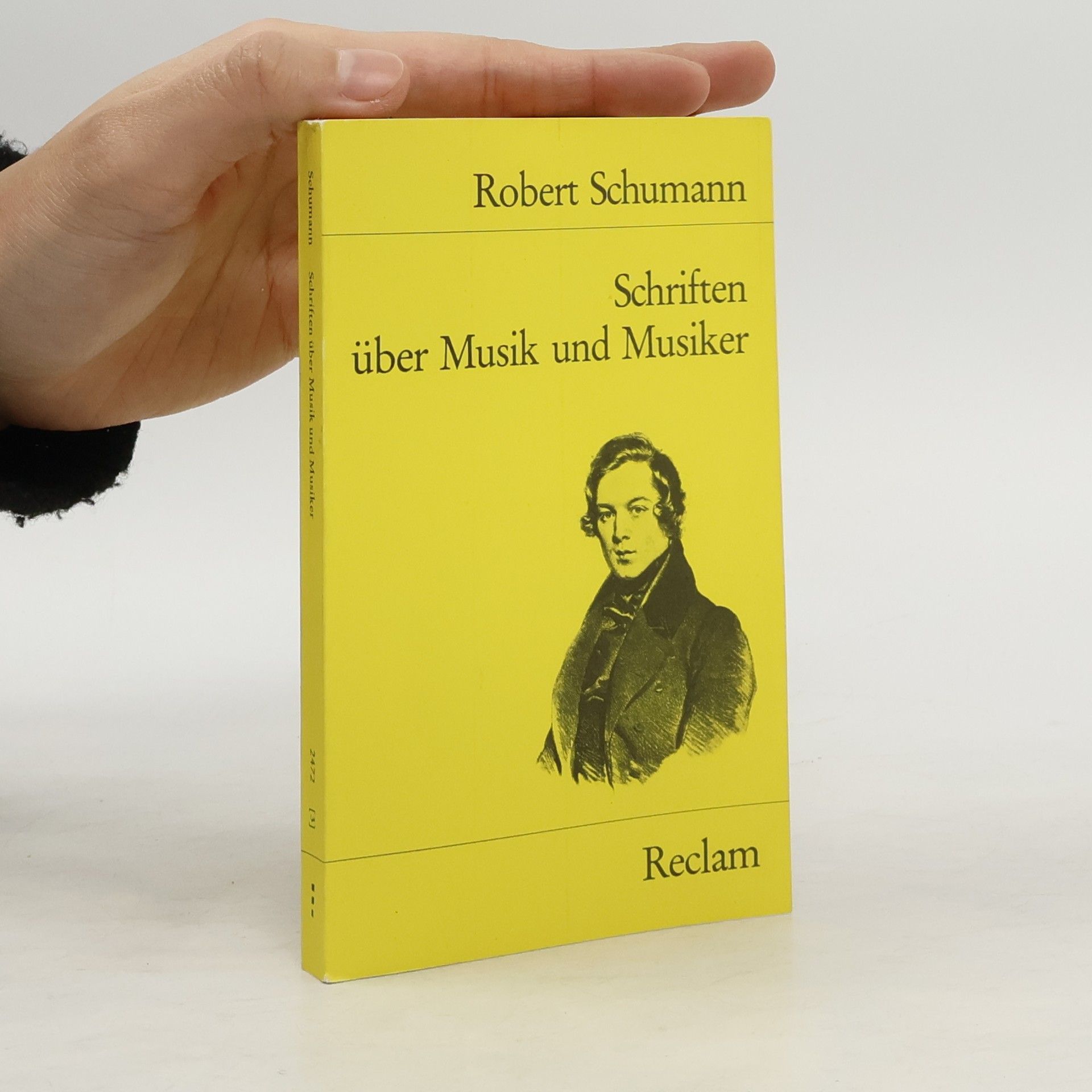 Robert Schumann Schriften über Musik und Musiker
