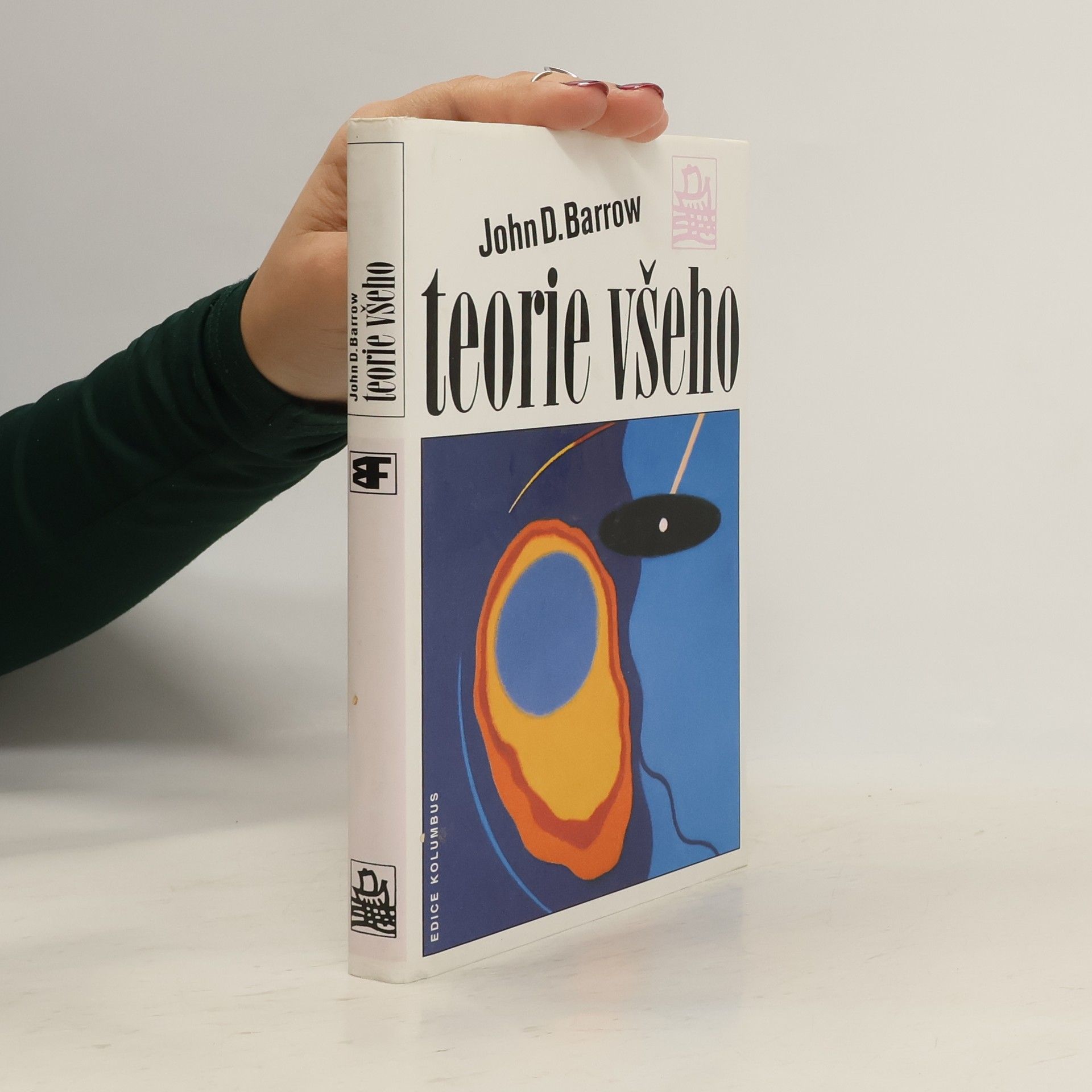 John D. Barrow Teorie všeho