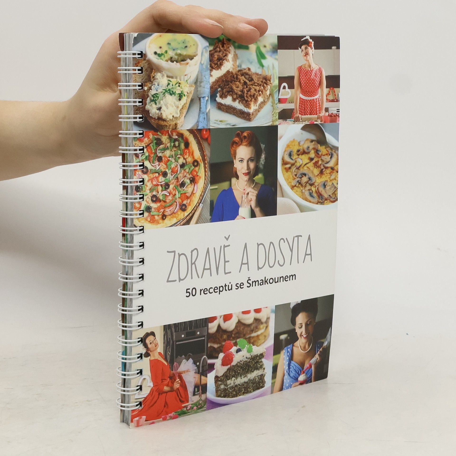 Kolektív autorov Zdravě a dosyta: 50 receptů se šmakounem