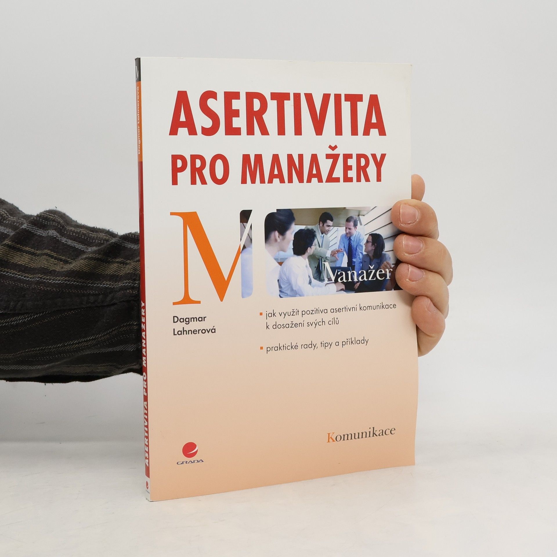 Dagmar Lahnerová Asertivita pro manažery