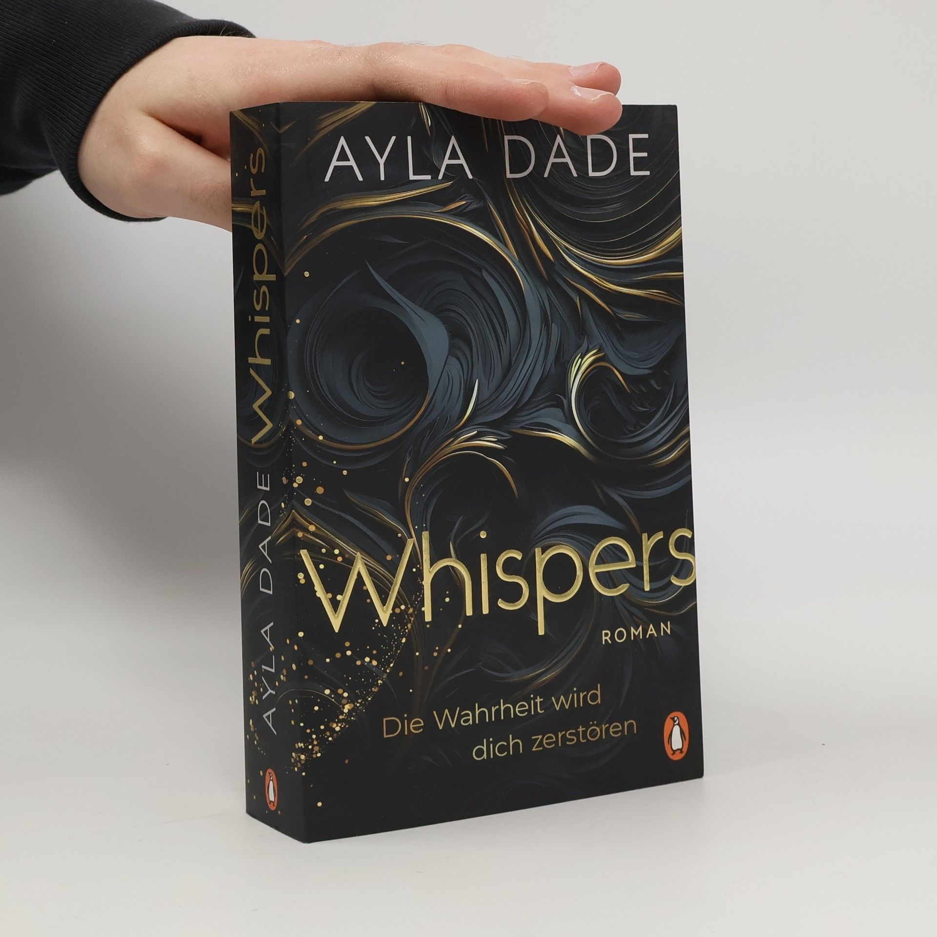 Ayla Dade WHISPERS. Die Wahrheit wird dich zerstören