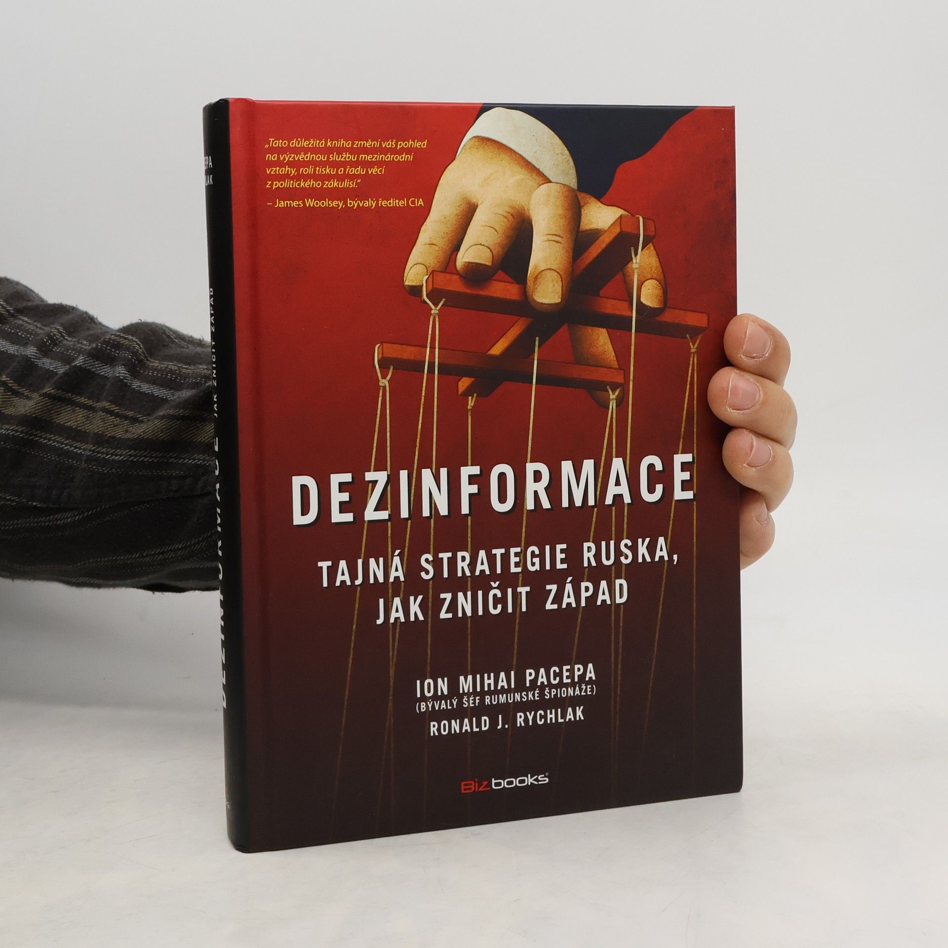 Ion Mihai Pacepa Dezinformace: Tajná strategie Ruska, jak zničit Západ