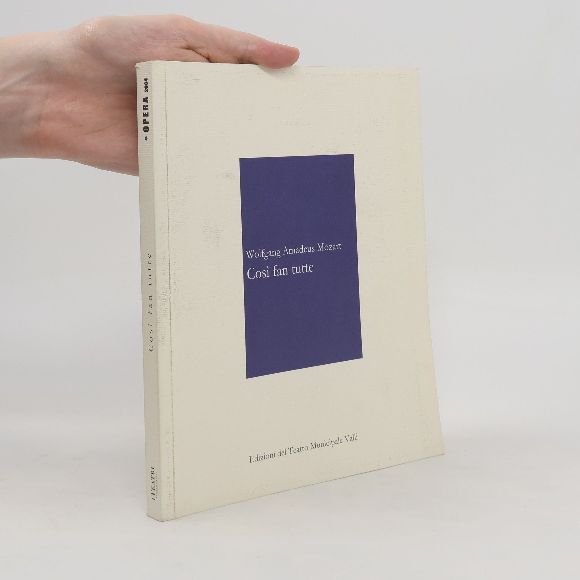 Wolfgang Amadeus Mozart Cosi fan tutte