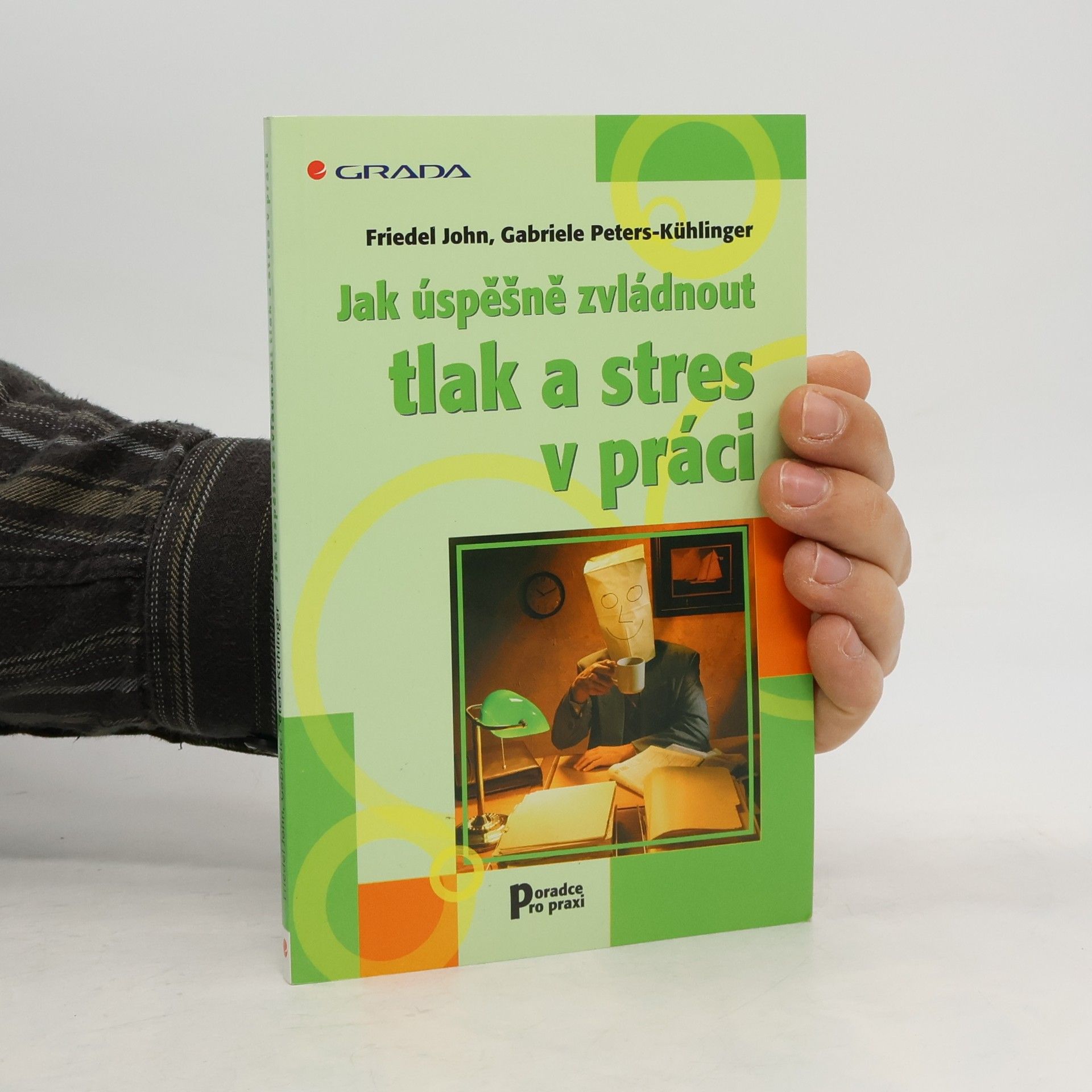 Jak úspěšně zvládnout tlak a stres v práci