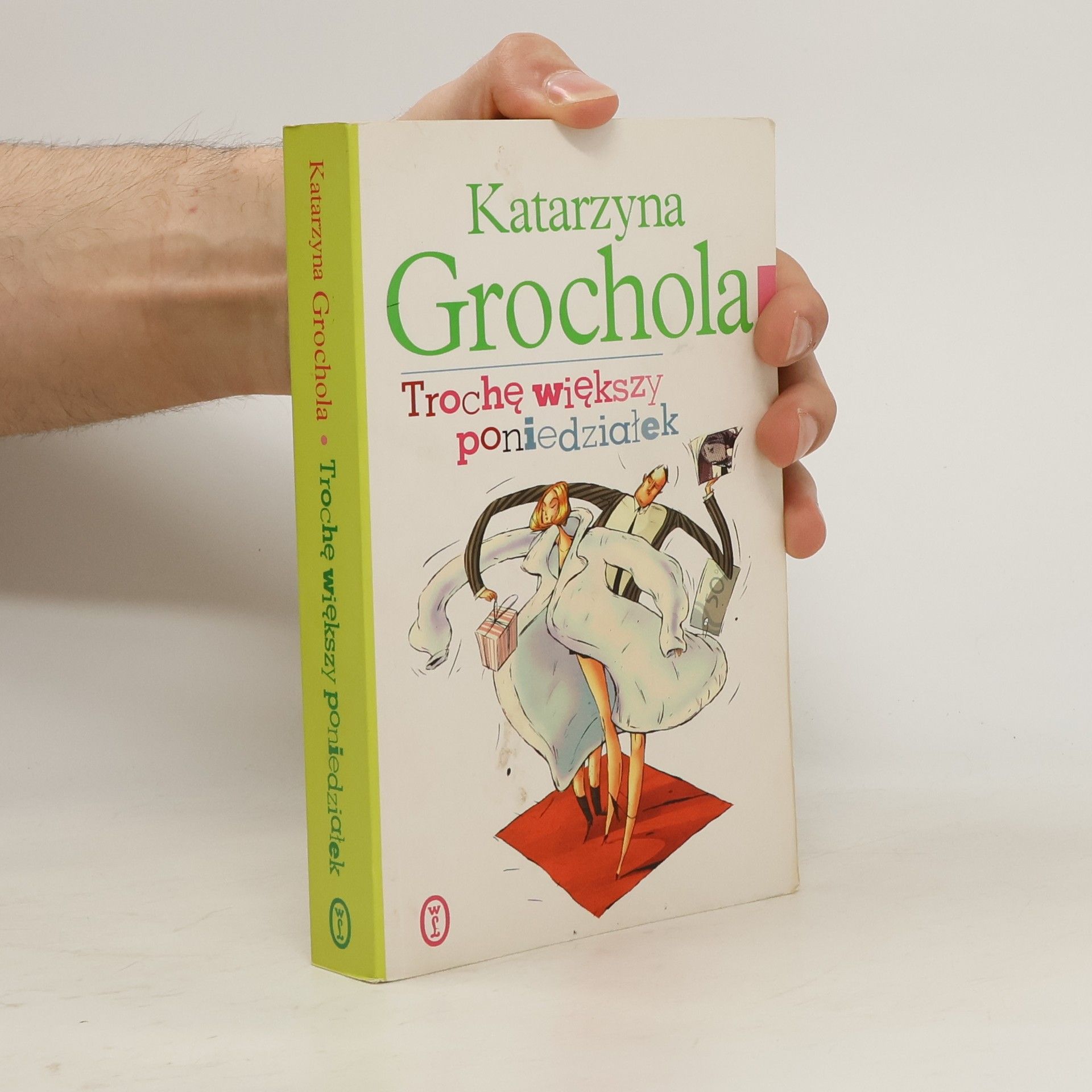 Katarzyna Grochola Trochę większy poniedziałek