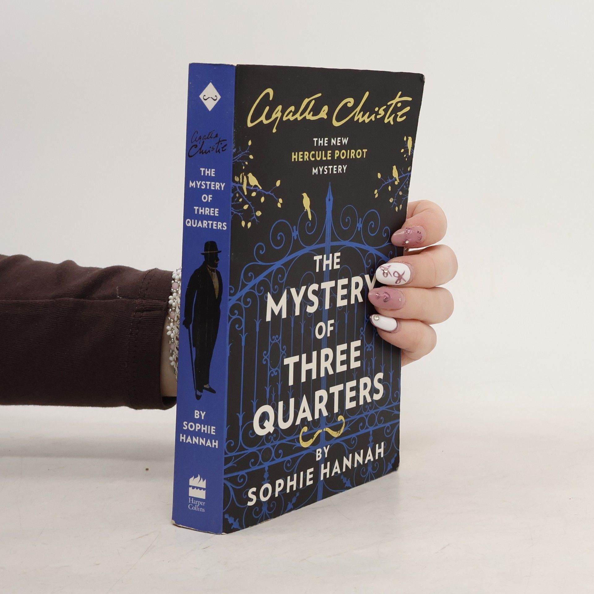 Sophie Hannah The mystery of three quarters: The new Hercule Poirot mystery
