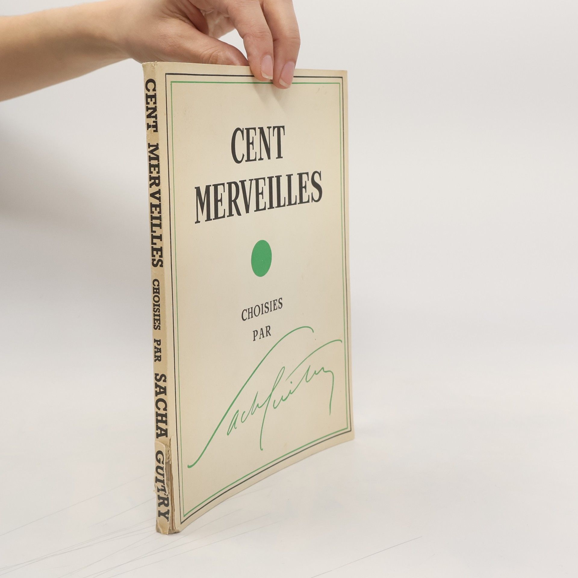 Collectif d'auteurs Cent Merveilles