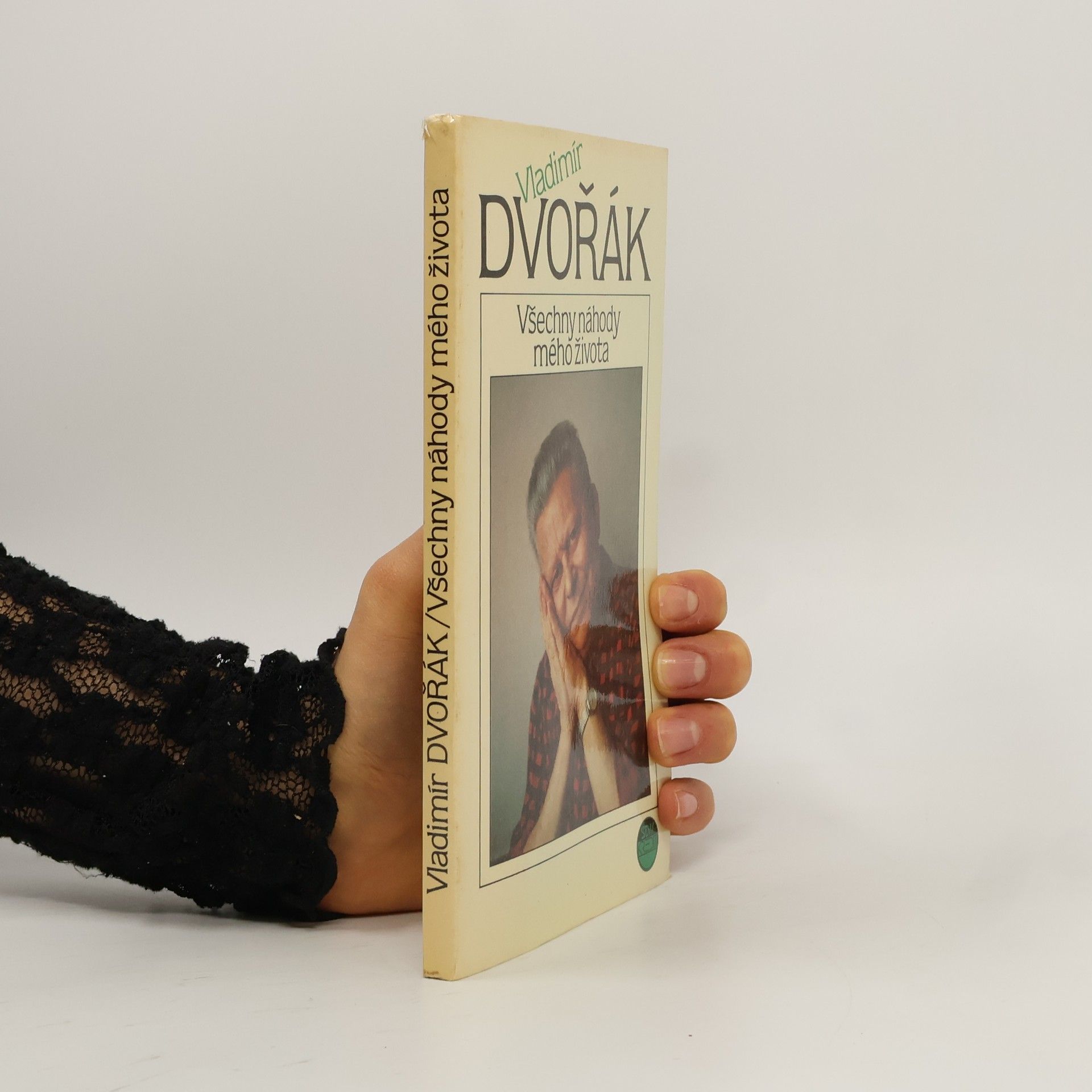 Vladimír Dvořák Všechny náhody mého života