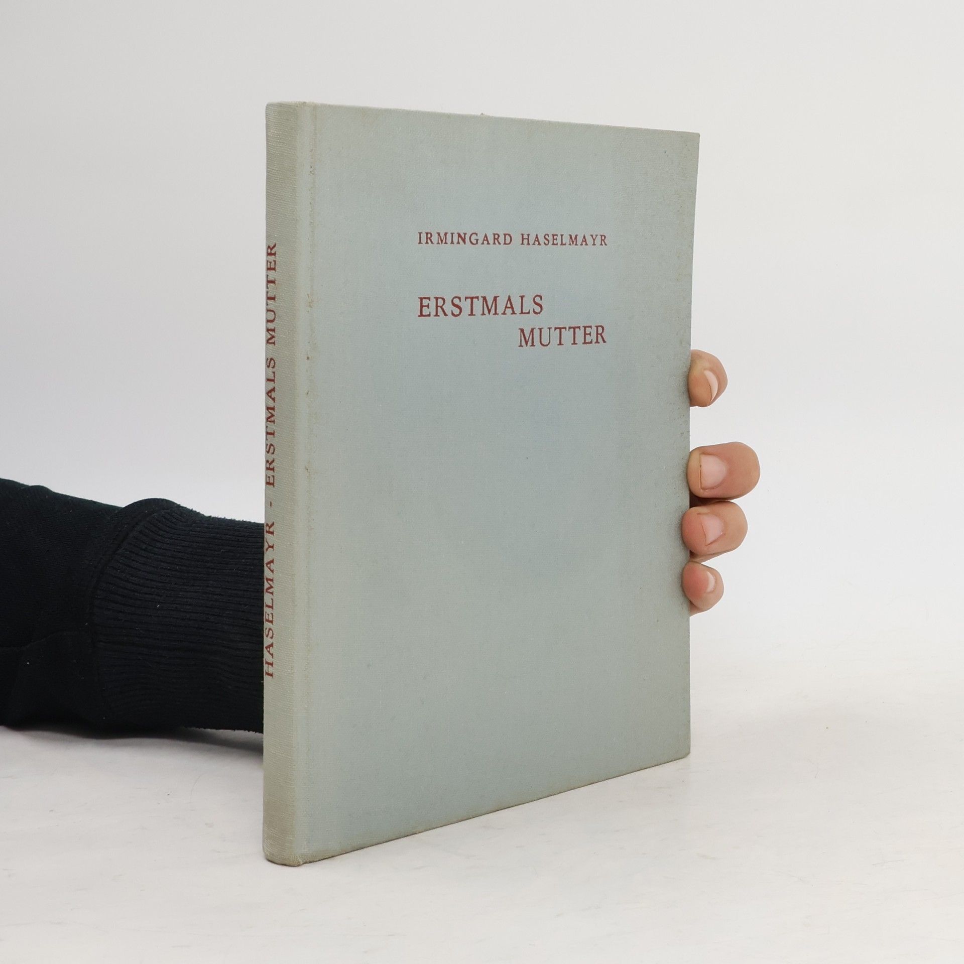 Irmingard Haselmayr Erstmals Mutter