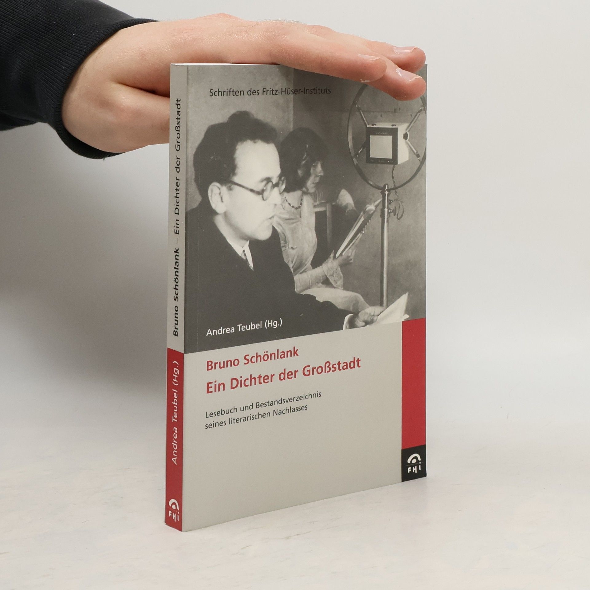 Andrea Teubel Bruno Schönlank. Ein Dichter der Großstadt